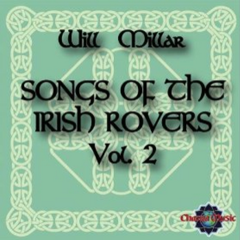 Songs Of The Irish Rovers - Disc 2