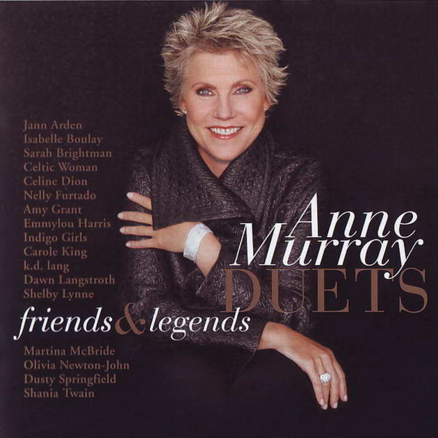 Anne Murray Duets: Friends & Legends