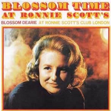 Blossom Time at Ronnie Scott's [live]