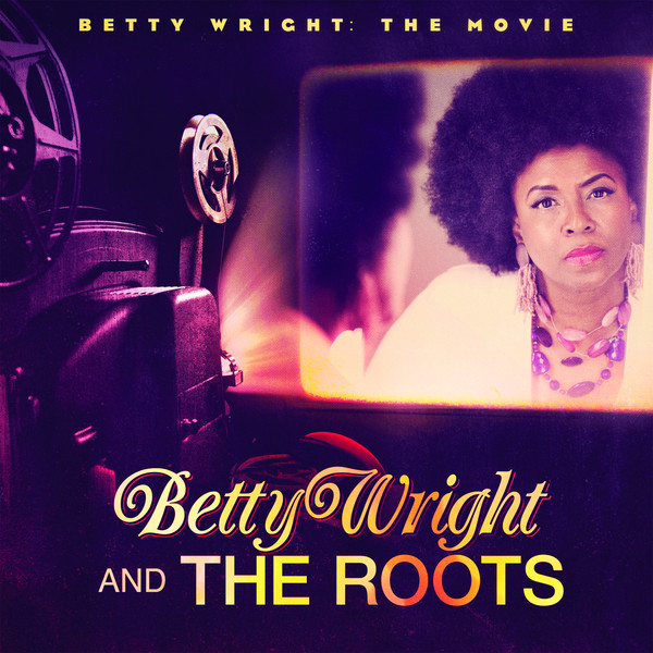 Betty Wright - The Movie
