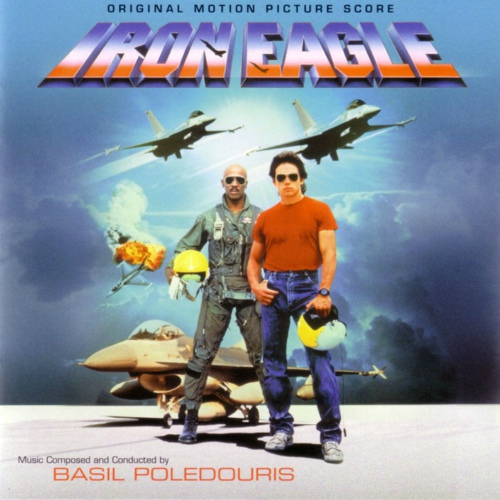 Iron Eagle (Original Motion Picture Score)