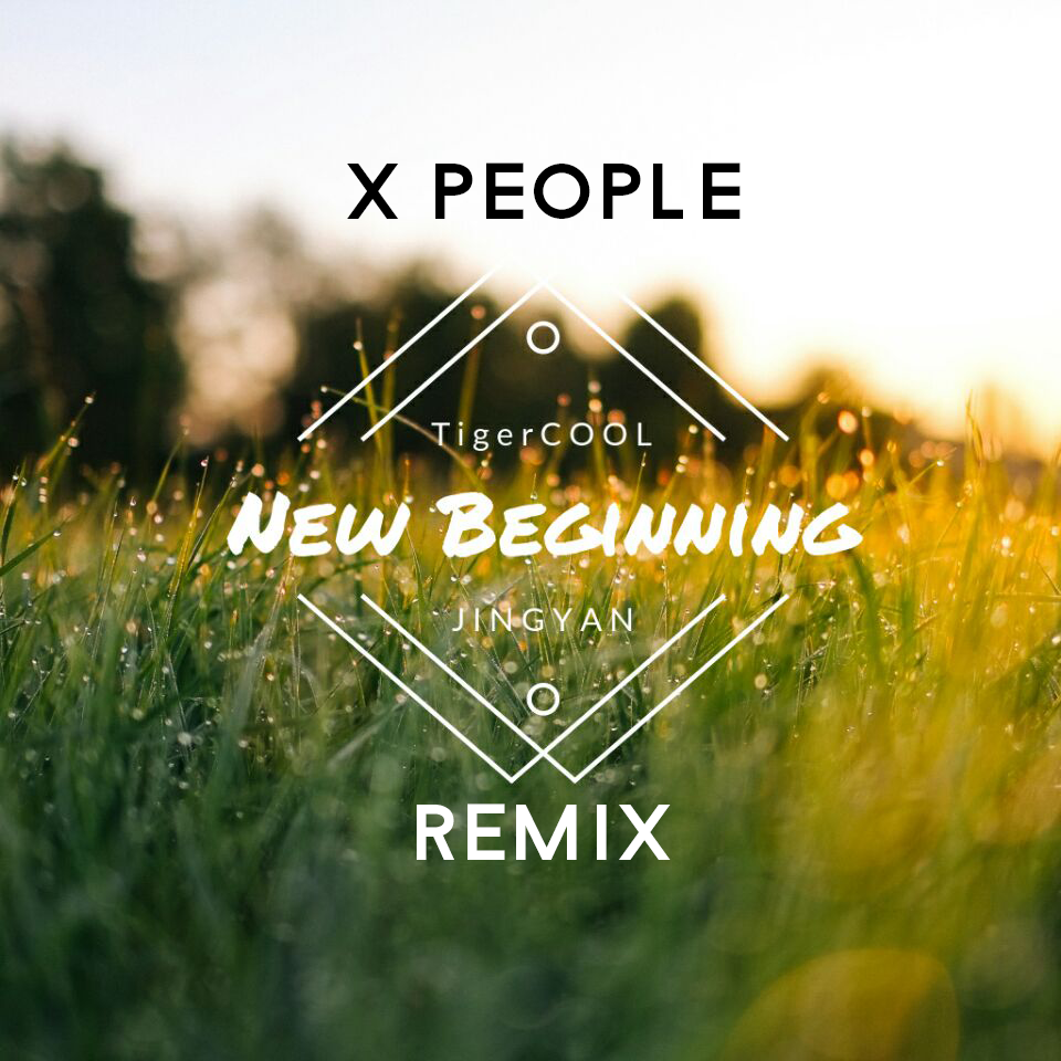 TigerCOOLNew Beginning X  People TigerCOOL Remix