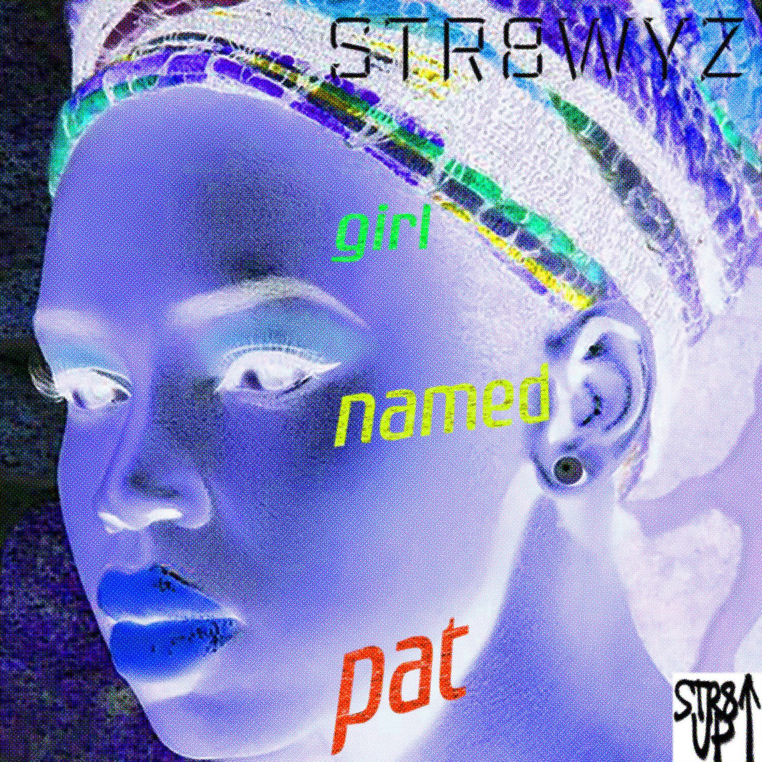 Girl Named Pat