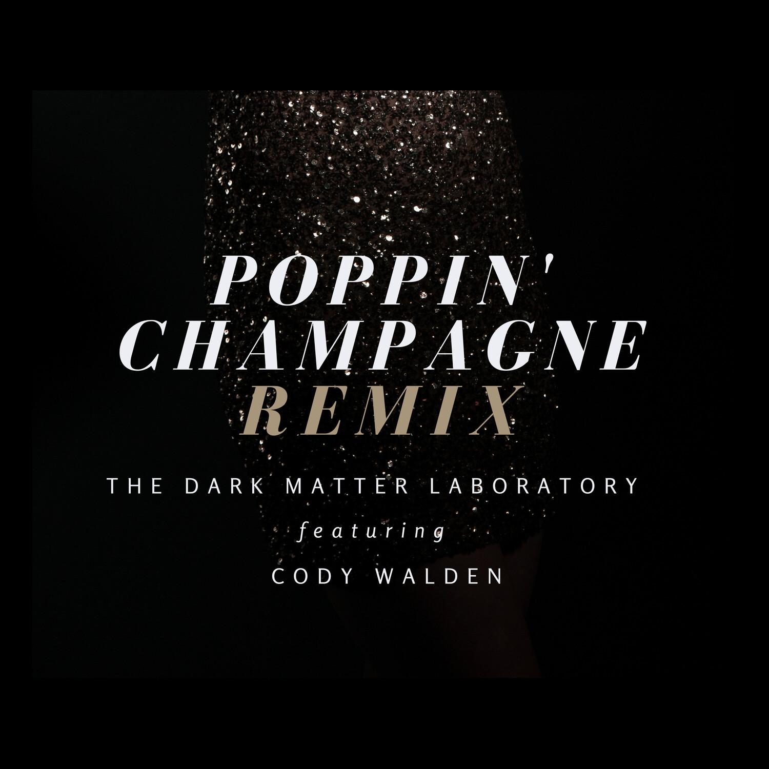 Poppin' Champagne (Remix)