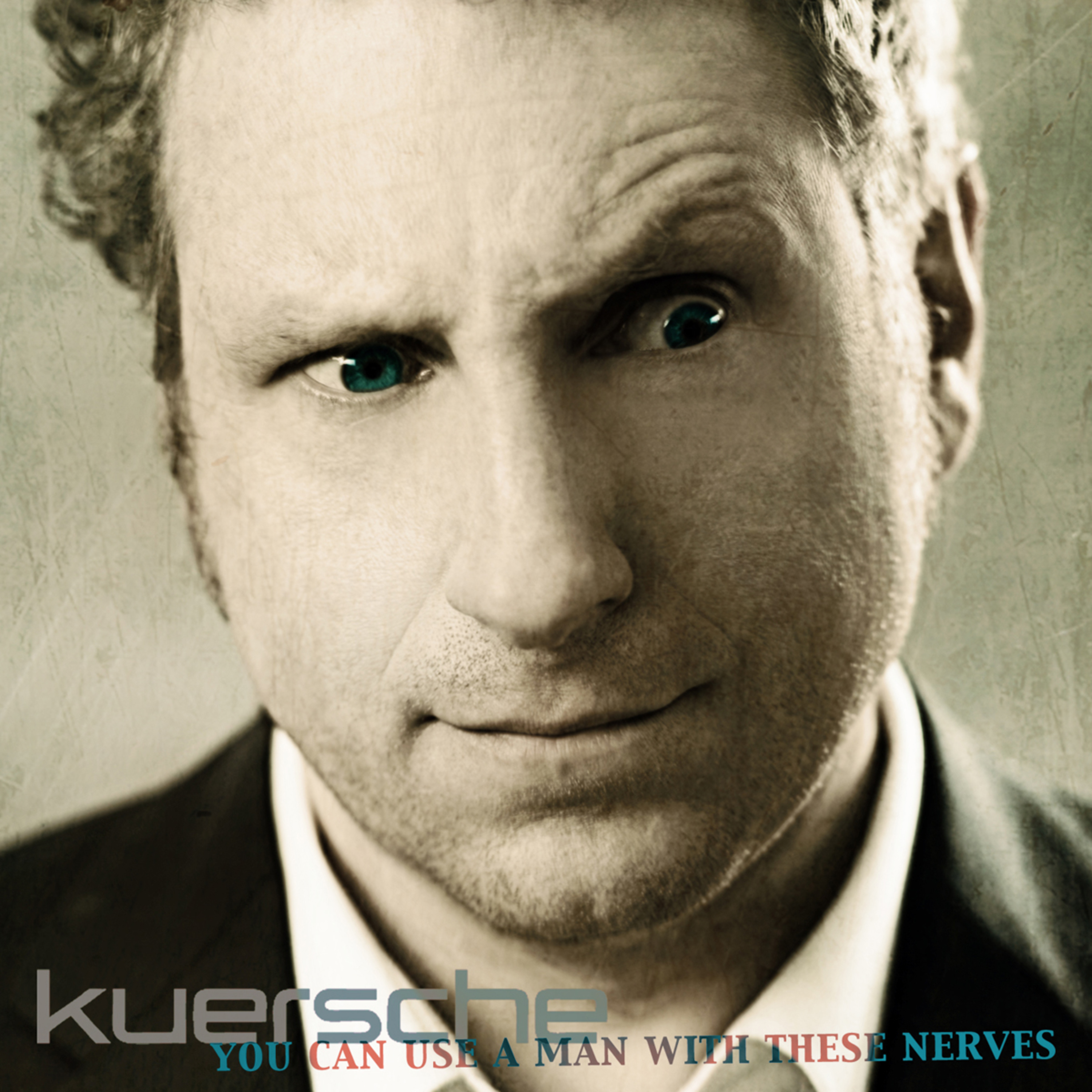 You Can Use a Man With These Nerves