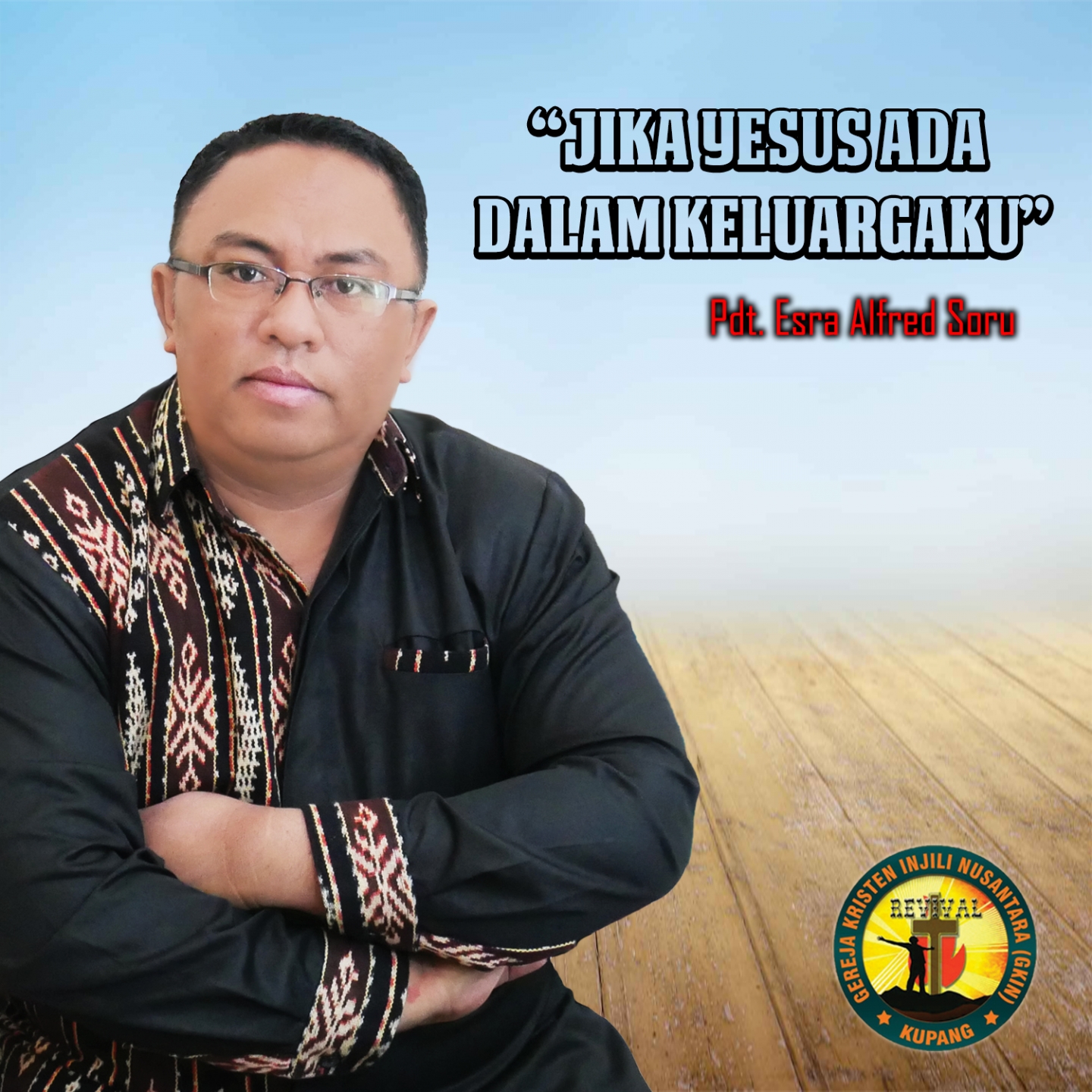 Jika Yesus Ada Dalam Keluargaku