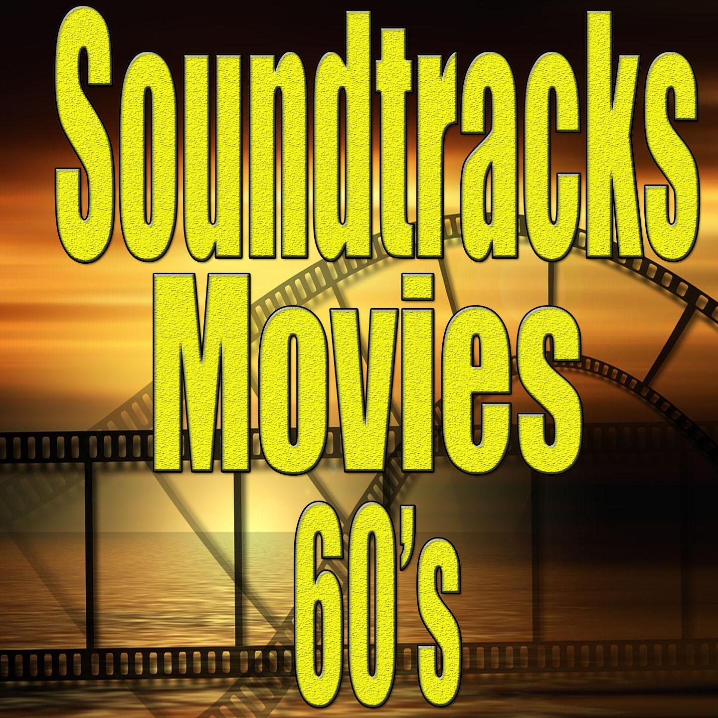 Soundtracks Movies 60's
