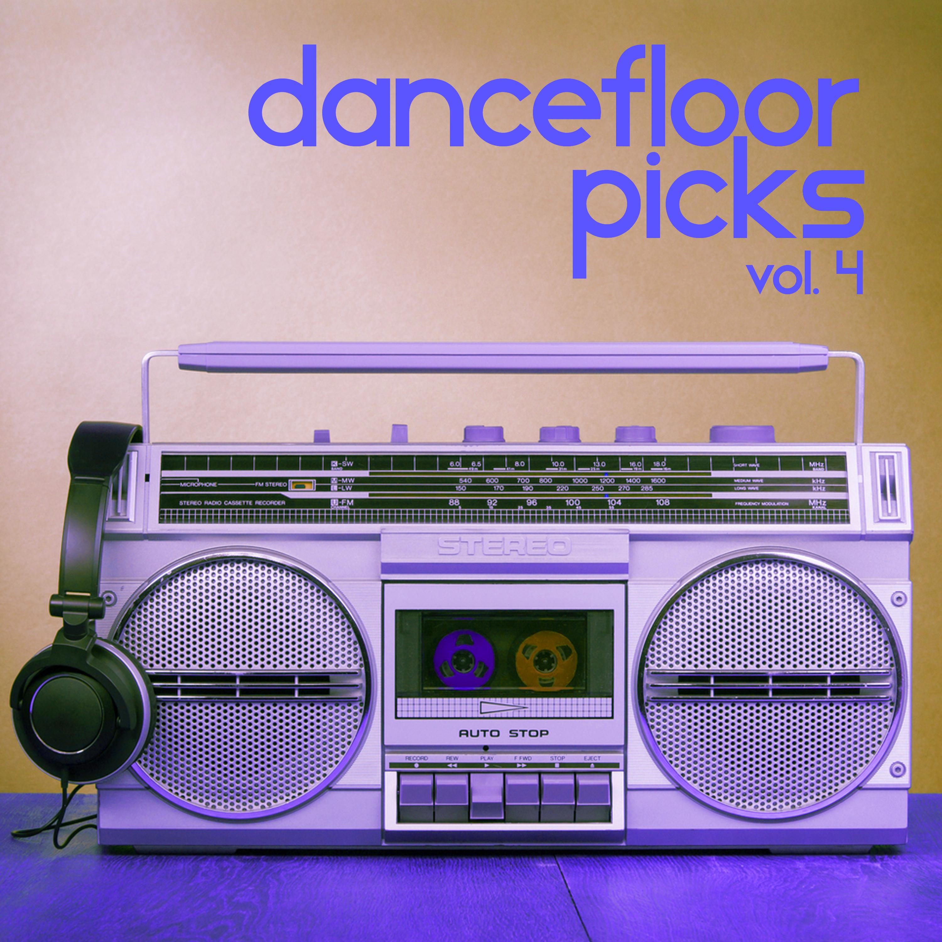 Dancefloor Picks, Vol. 4