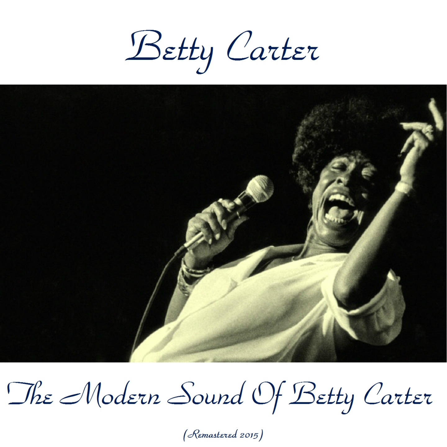 The Modern Sound of Betty Carter (Remastered 2015)