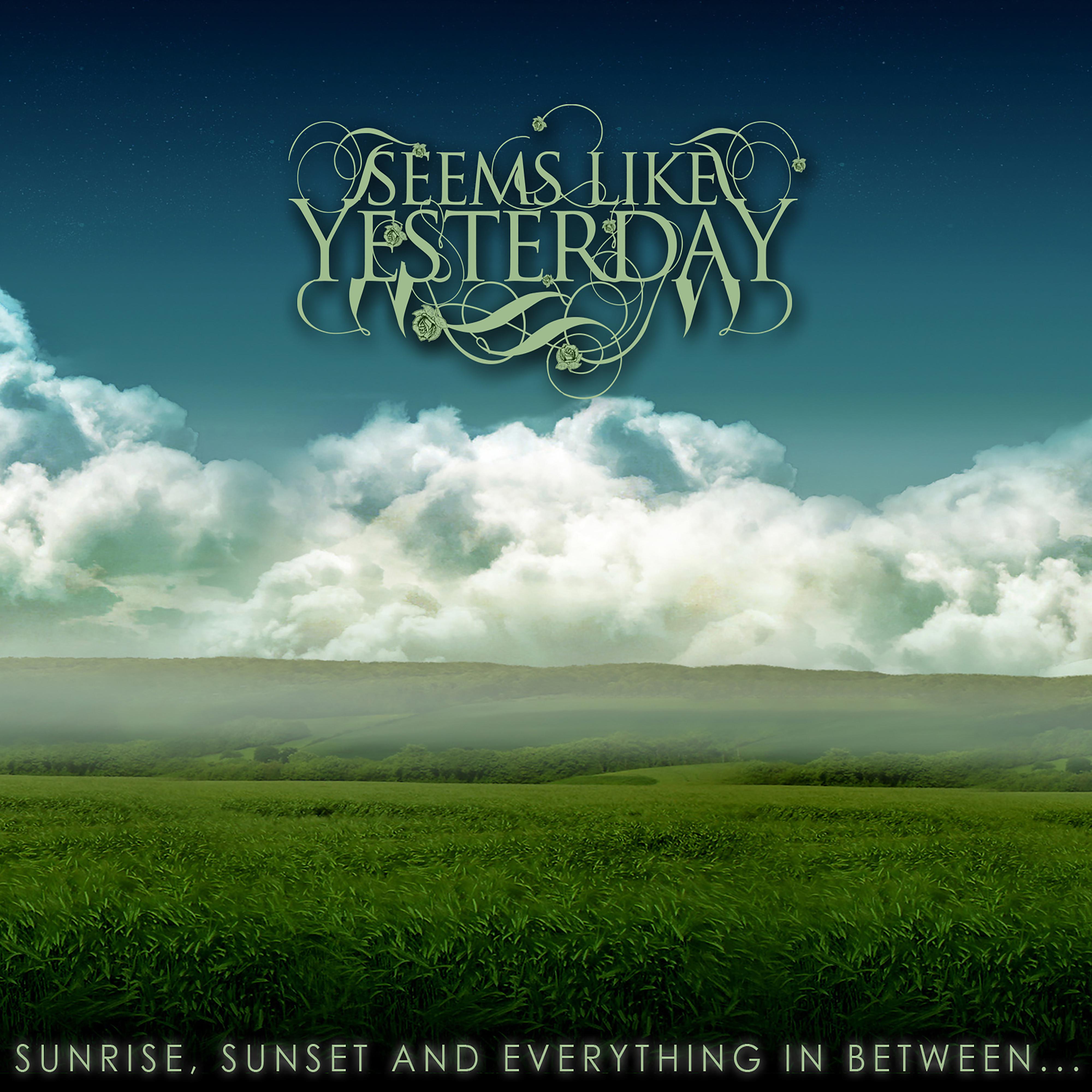 Sunrise, Sunset and Everything in Between