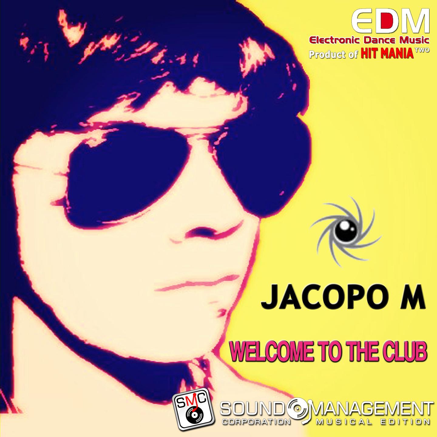 Welcome to the Club (Electronic Dance Music Two, Product of Hit Mania)
