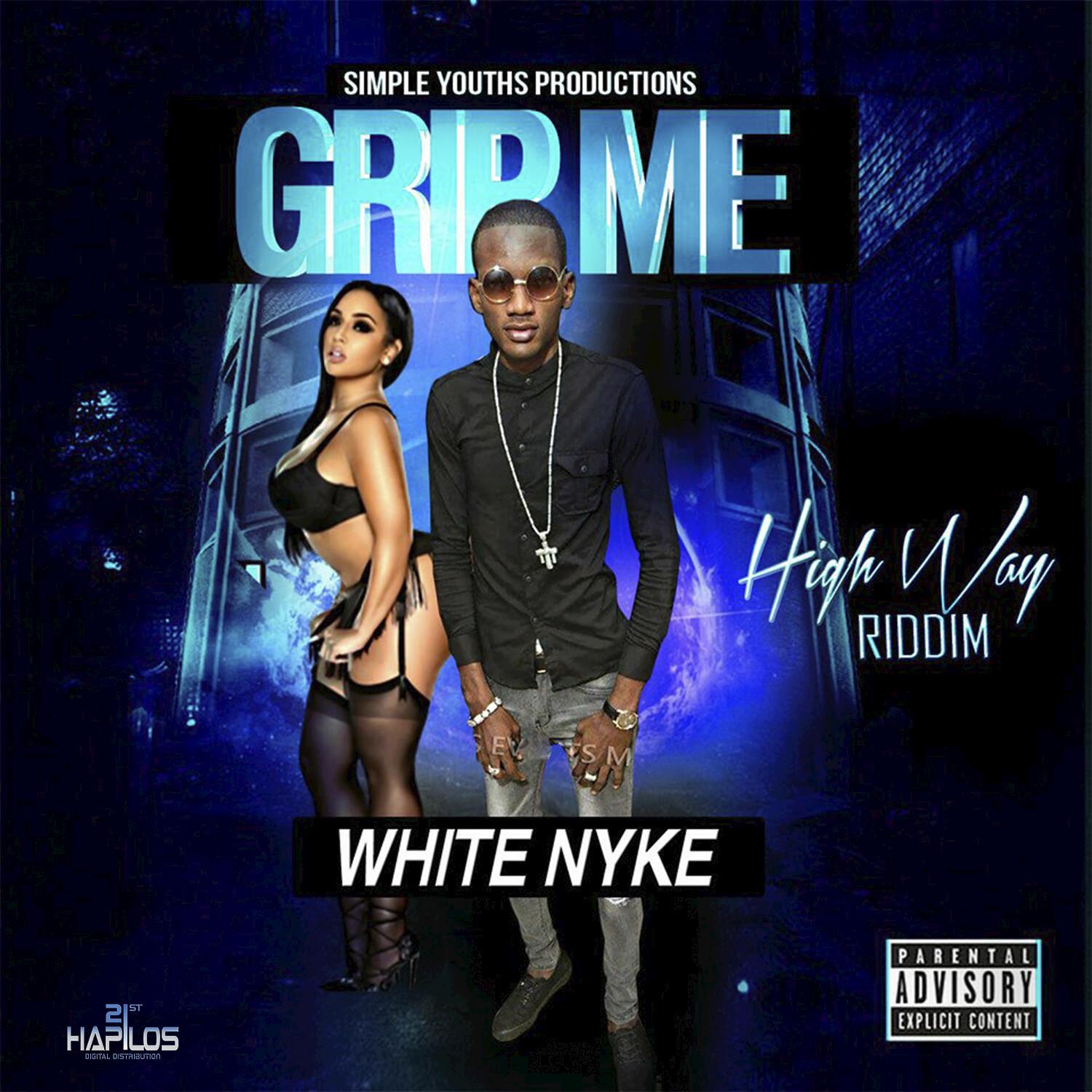 Grip me (High Way Riddim)