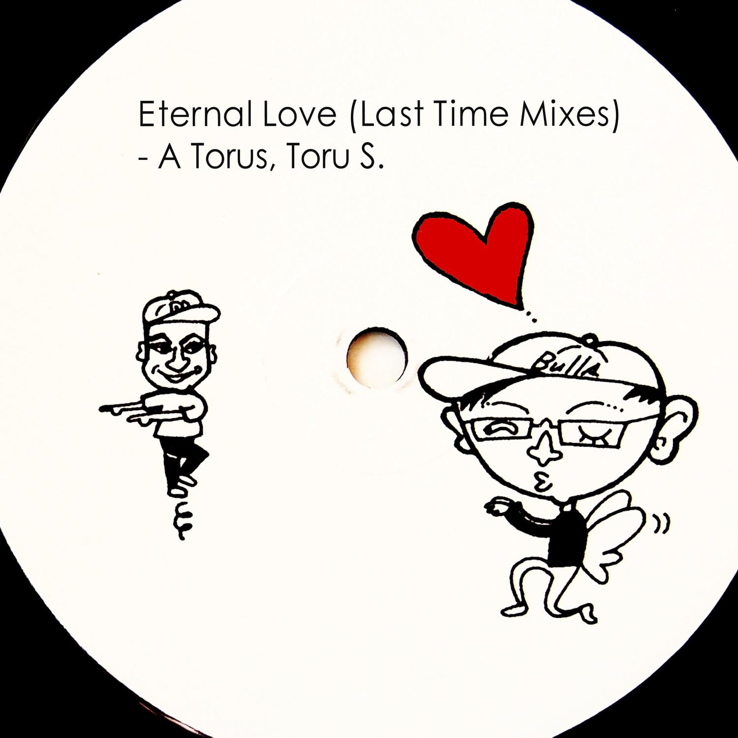 Eternal Love (Last Time Mix)