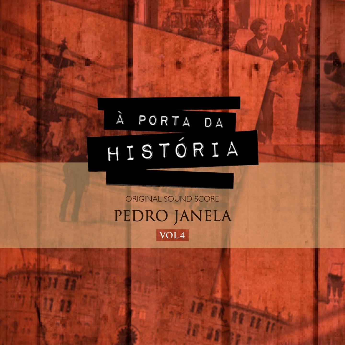 À Porta da Histo ria, Vol. 4 Original Score