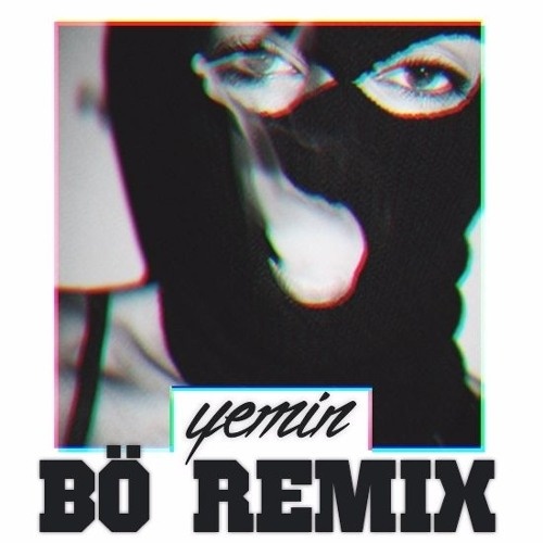 Yemin B Remix