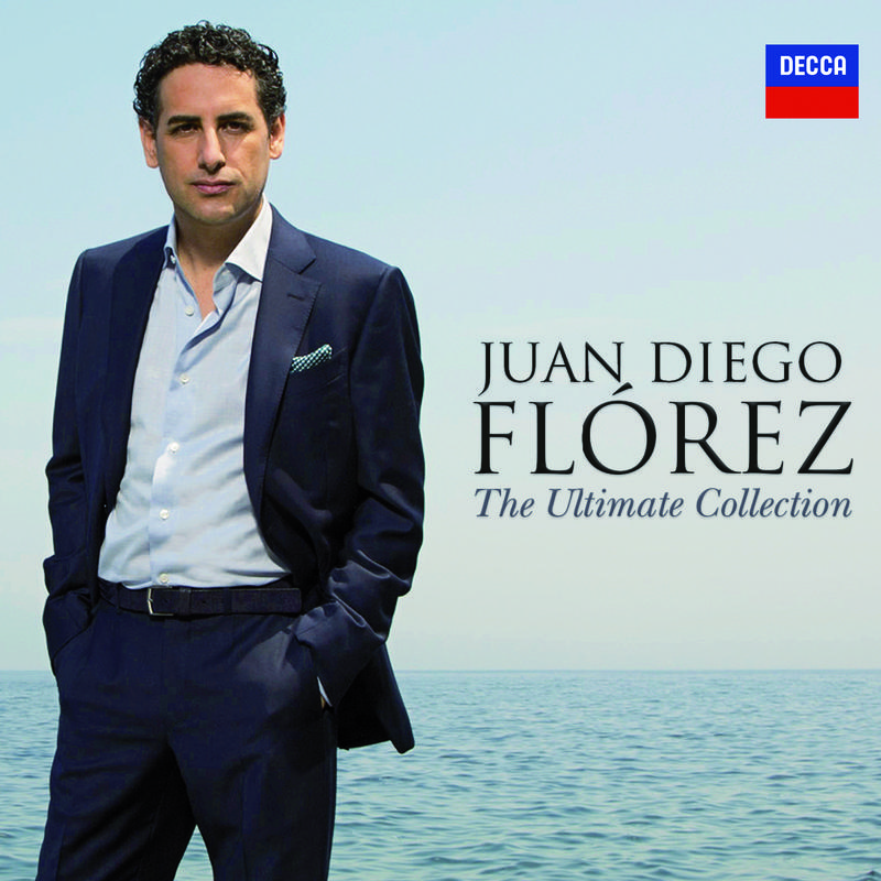 Juan Diego Flo rez  The Ultimate Collection
