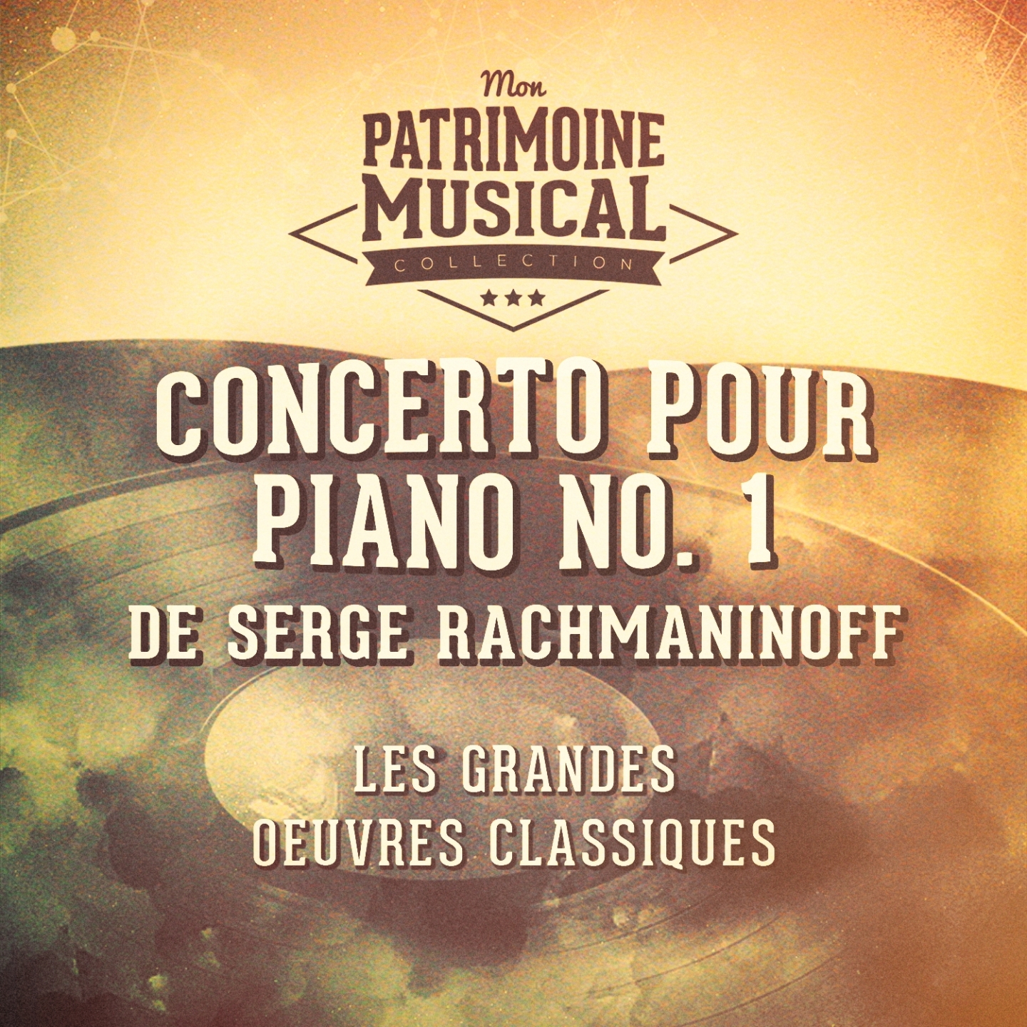 Les grandes oeuvres classiques :  Concerto pour piano No. 1  de Serge Rachmaninoff