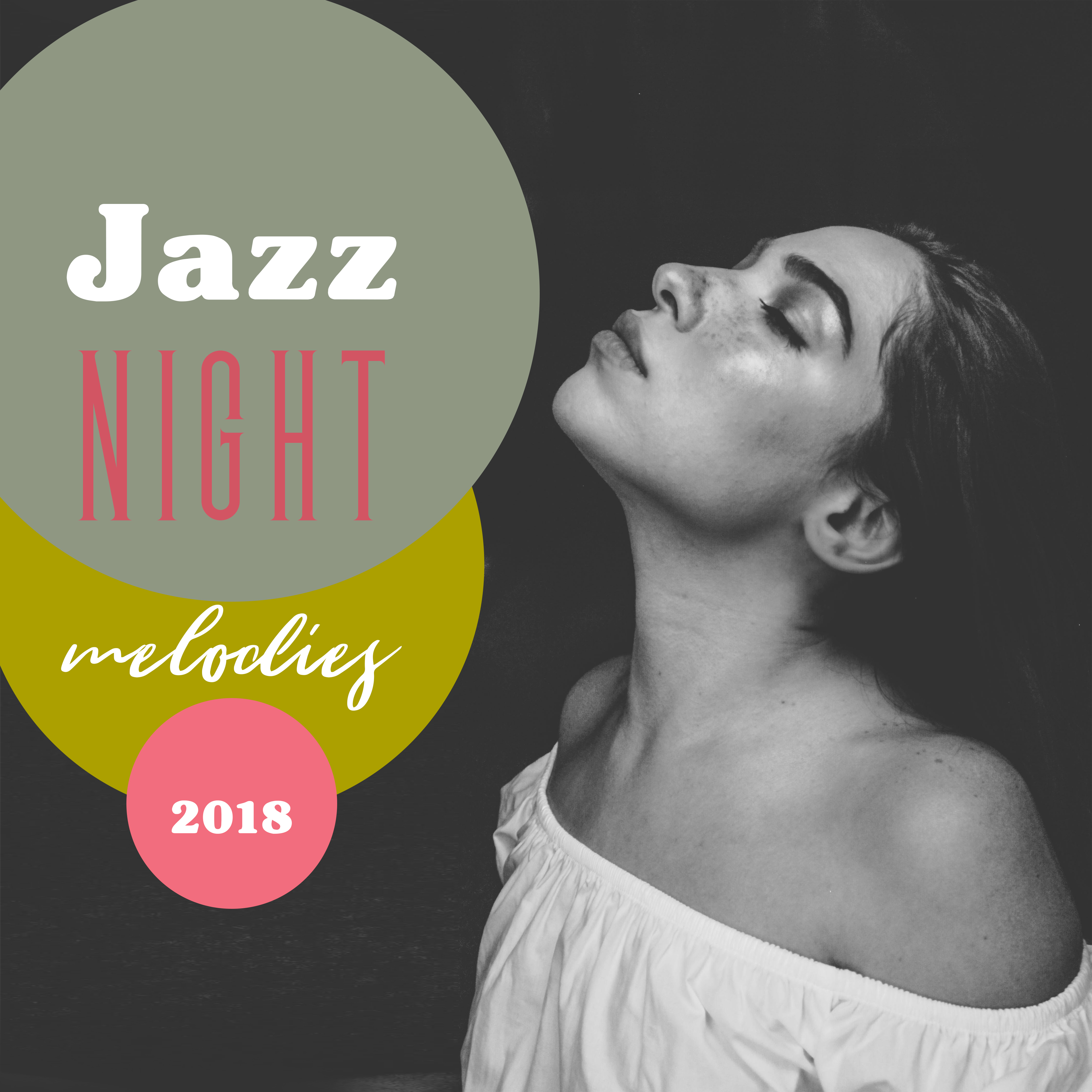 Jazz Night Melodies 2018