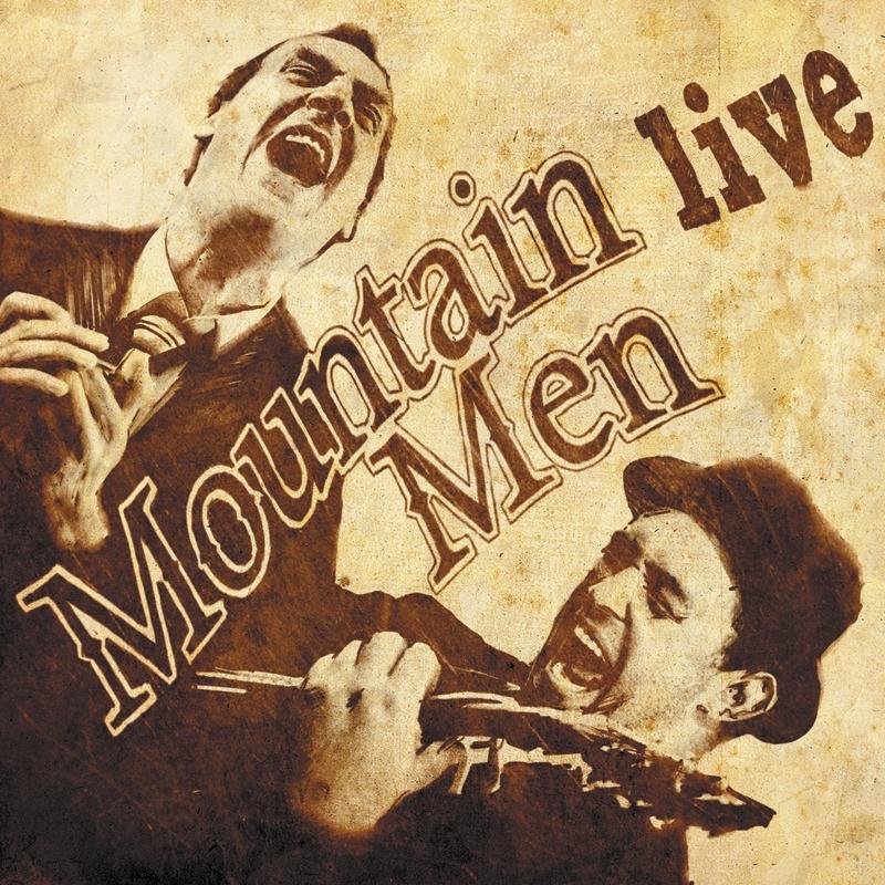 Mountain Men Live