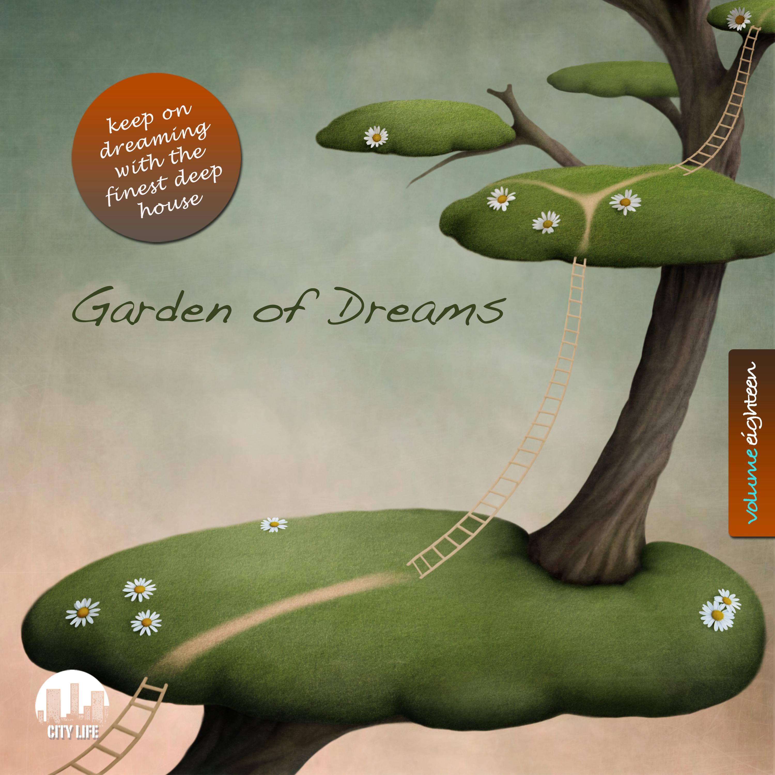 Garden of Dreams, Vol. 18 - Sophisticated Deep House Music