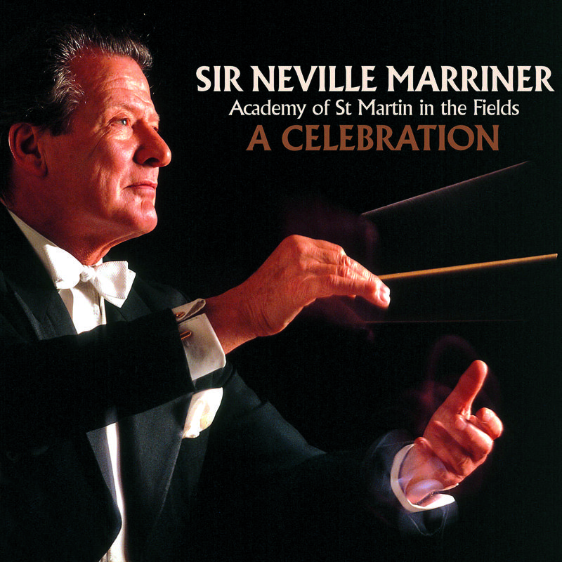Sir Neville Marriner - A Celebration