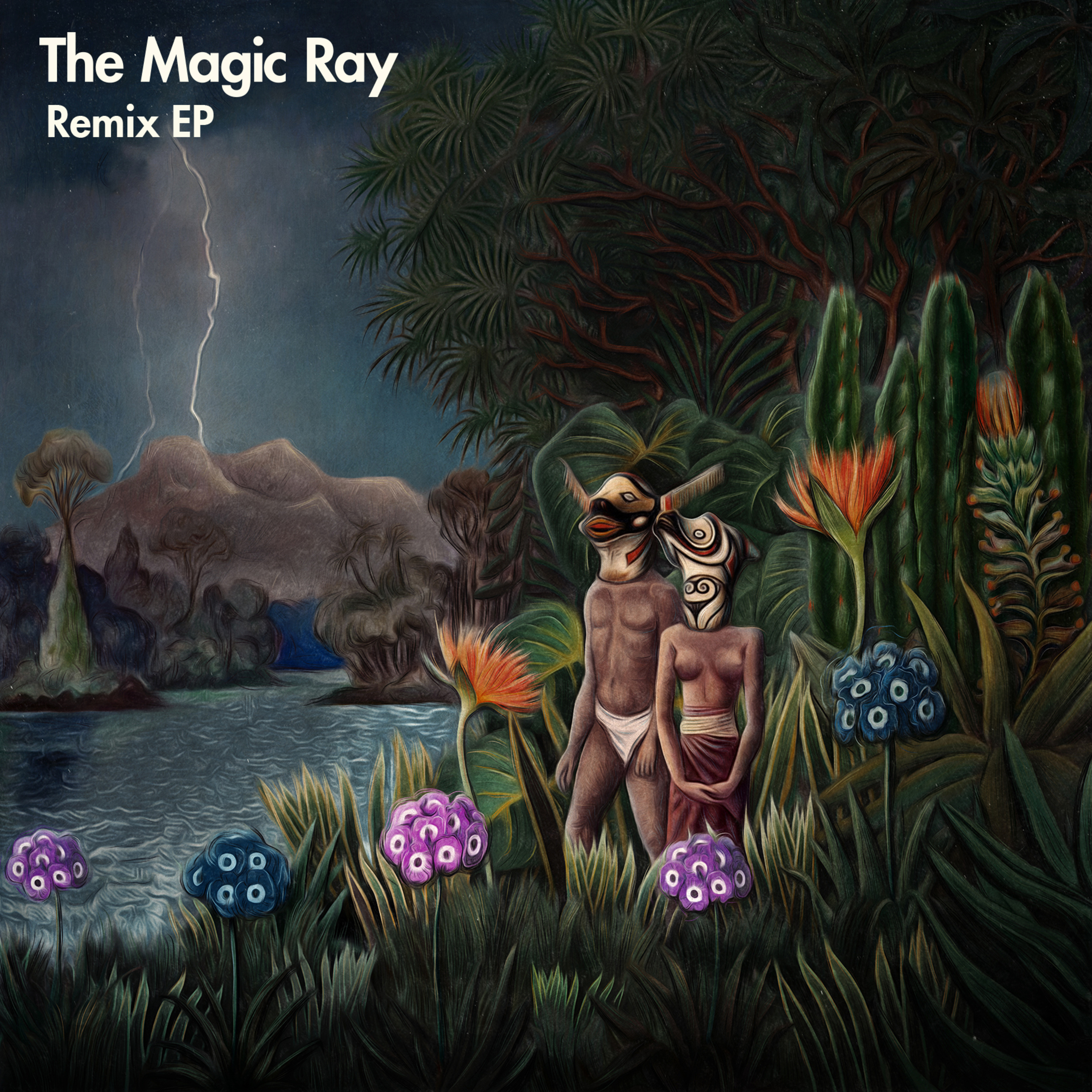 The Magic Ray - Remix EP