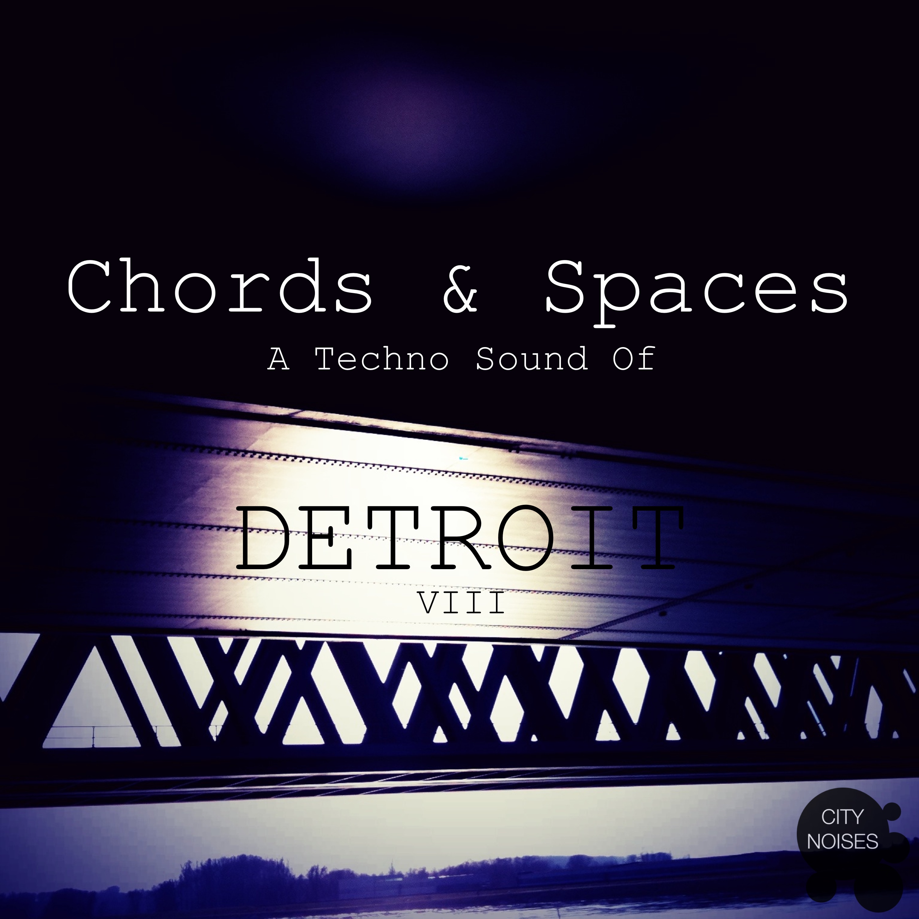 Chords & Spaces VIII - A Techno Sound of Detroit