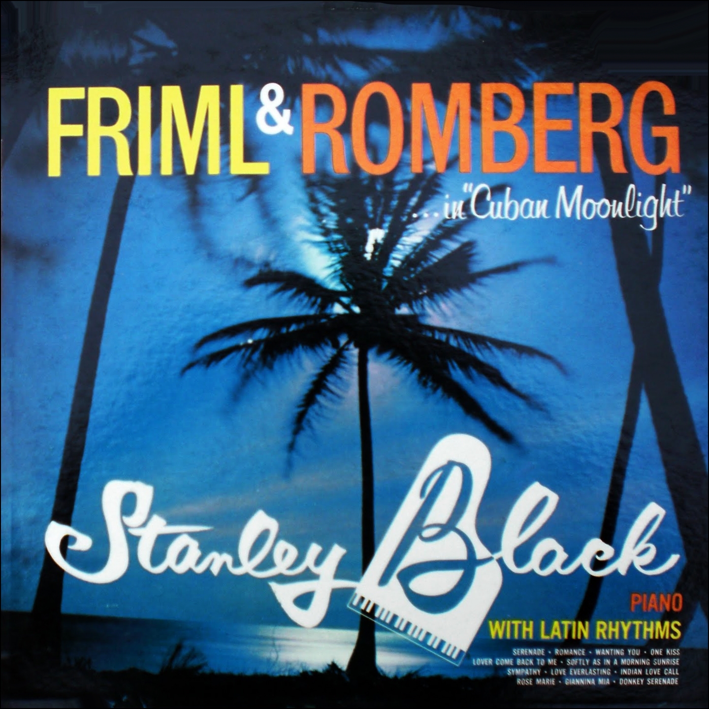Friml & Romberg ..in"Cuban Moonlight" (Origial Album 1959)