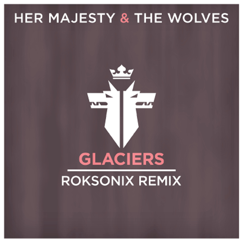 Glaciers (Roksonix Remix)
