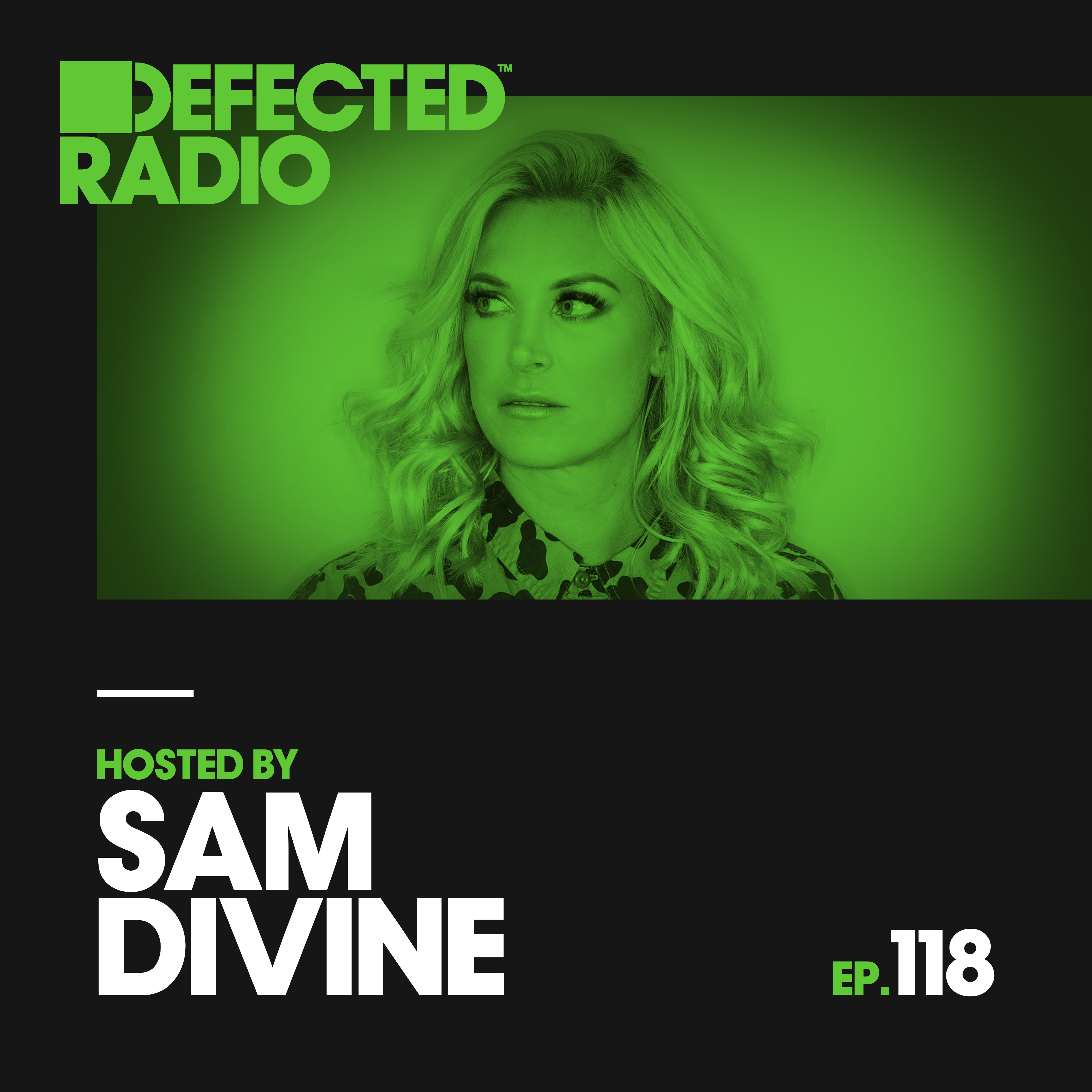 Defected Radio Episode 120 (hosted by Sam Divine)