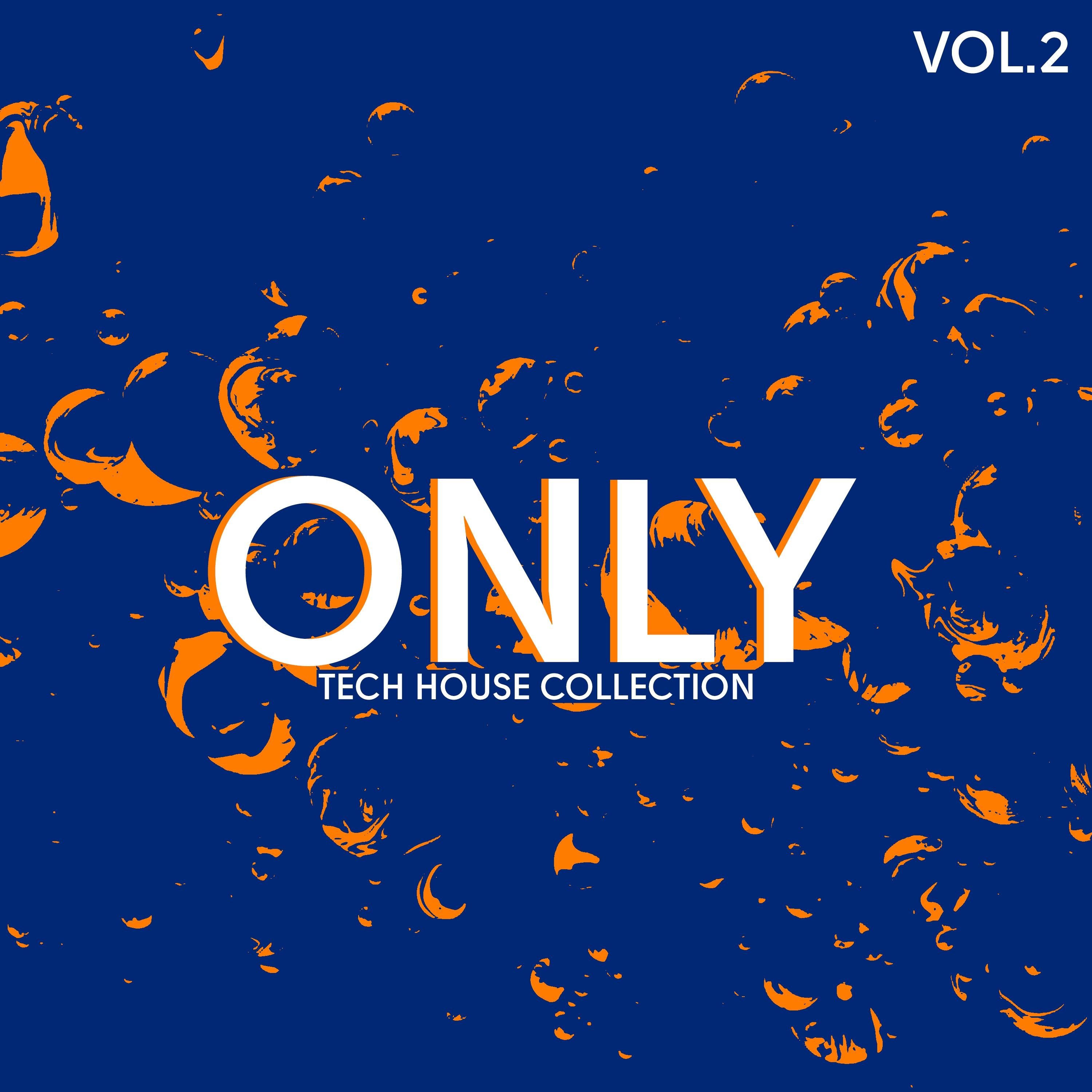 Only Tech House Collection, Vol. 2