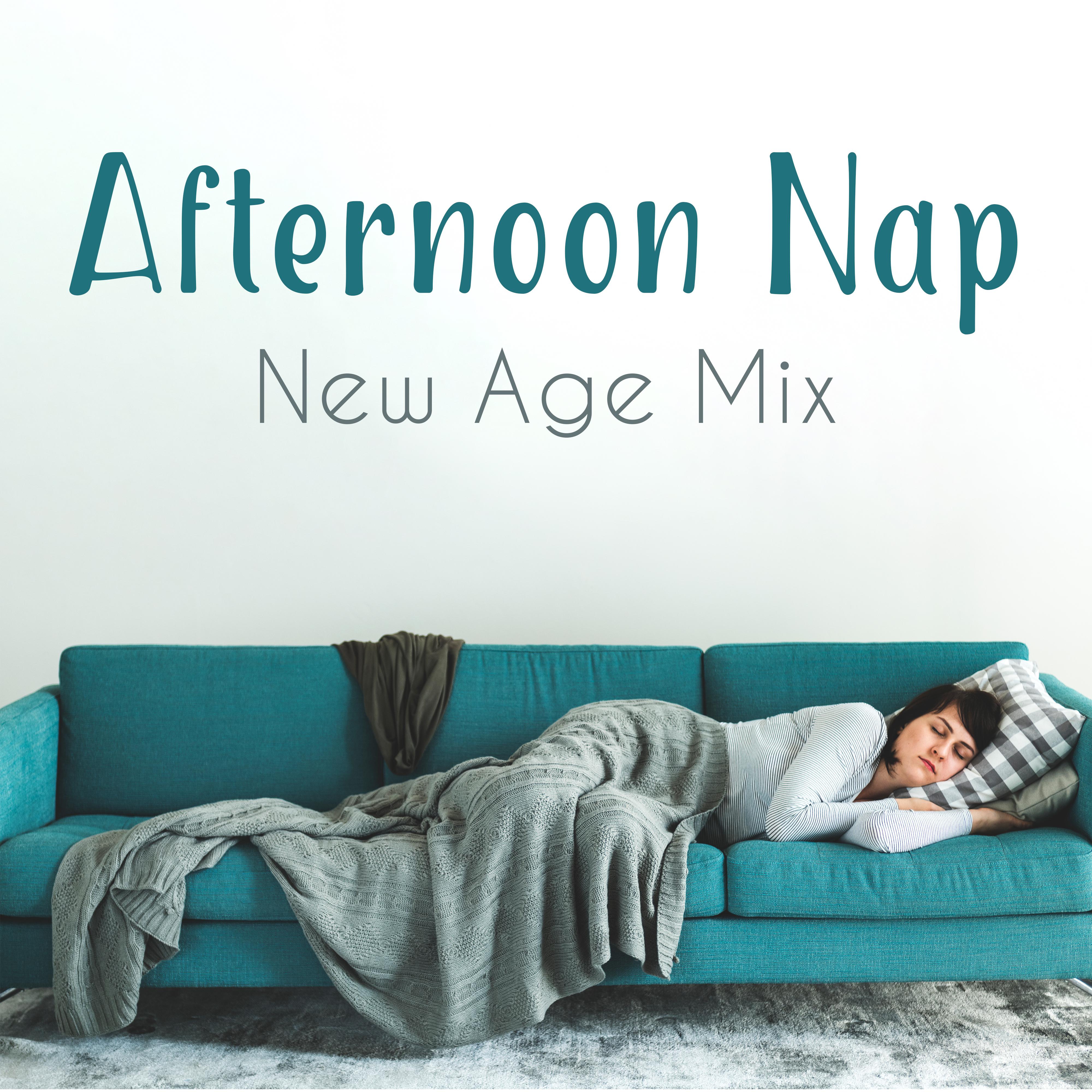 Afternoon Nap: New Age Mix