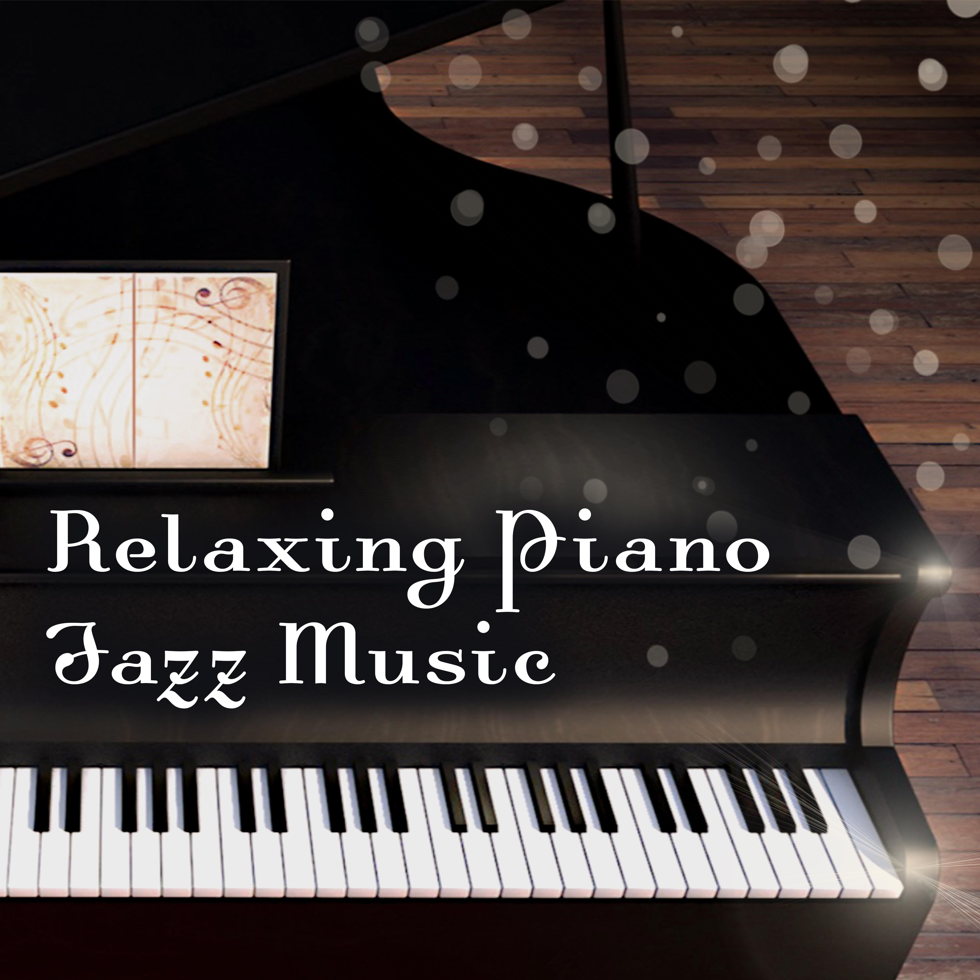 Relaxing Piano Jazz Music  Soft Sounds to Rest, Jazz Music to Relax, Moonlight Piano, Soothing Jazz
