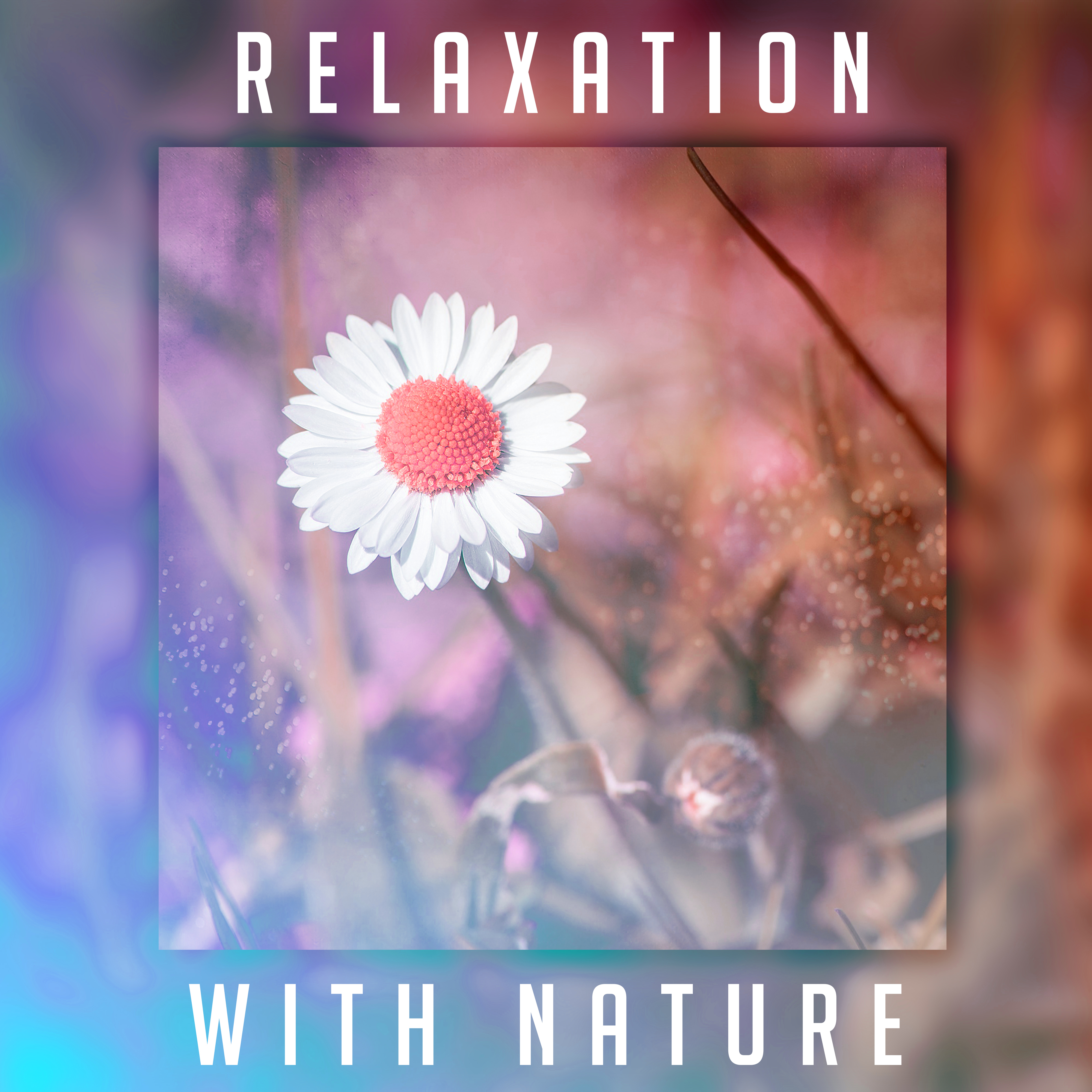 Relaxation with Nature  Relaxing Waves, Peaceful Mind, Healing Music to Calm Down, Therapy Sounds, Soothing Water, Gentle Rain, Calmness