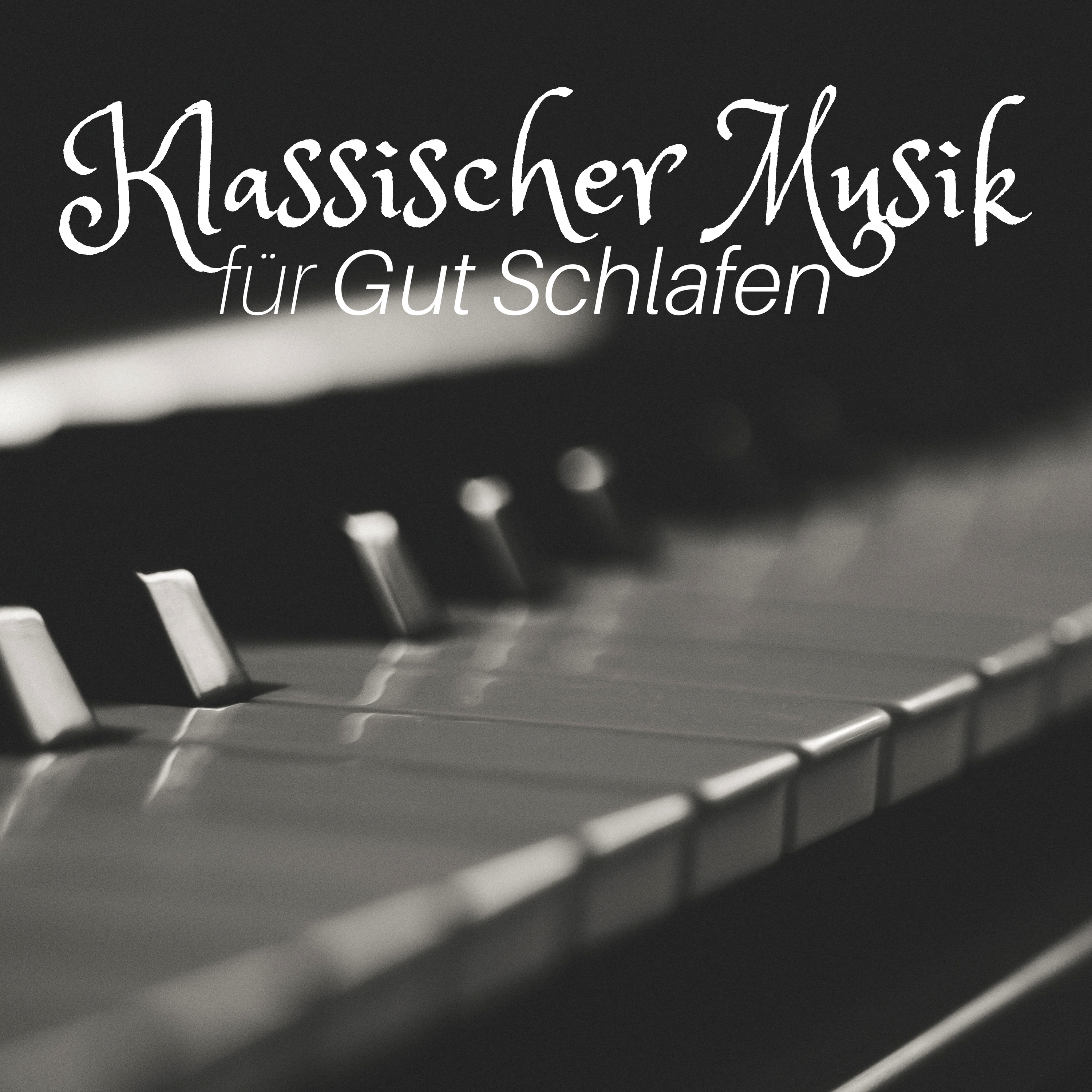 Klassischer Musik fü r Gut Schlafen, Mein Baby Mozart, Chopin, Beethoven
