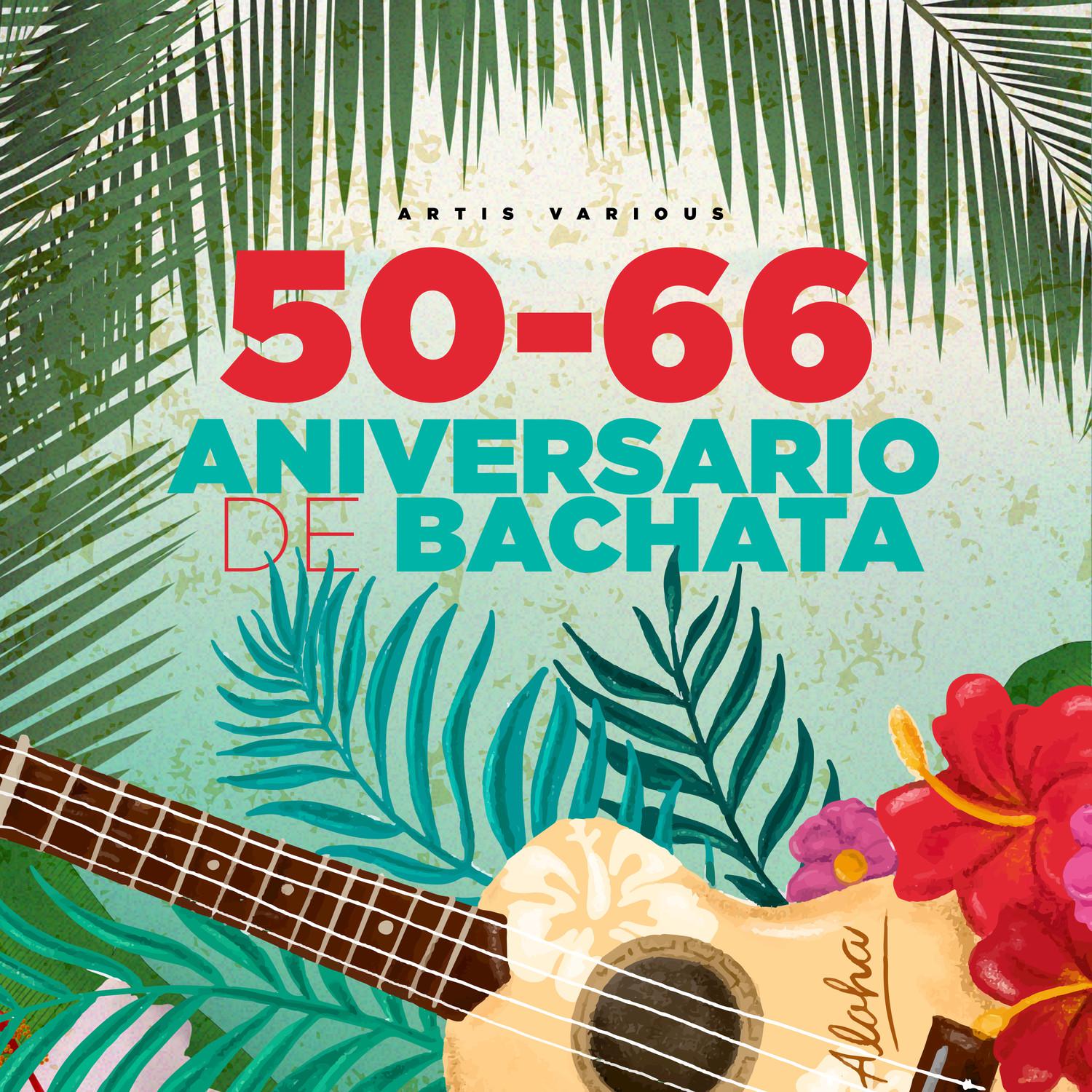 Aniversario de Bachata 50 - 66