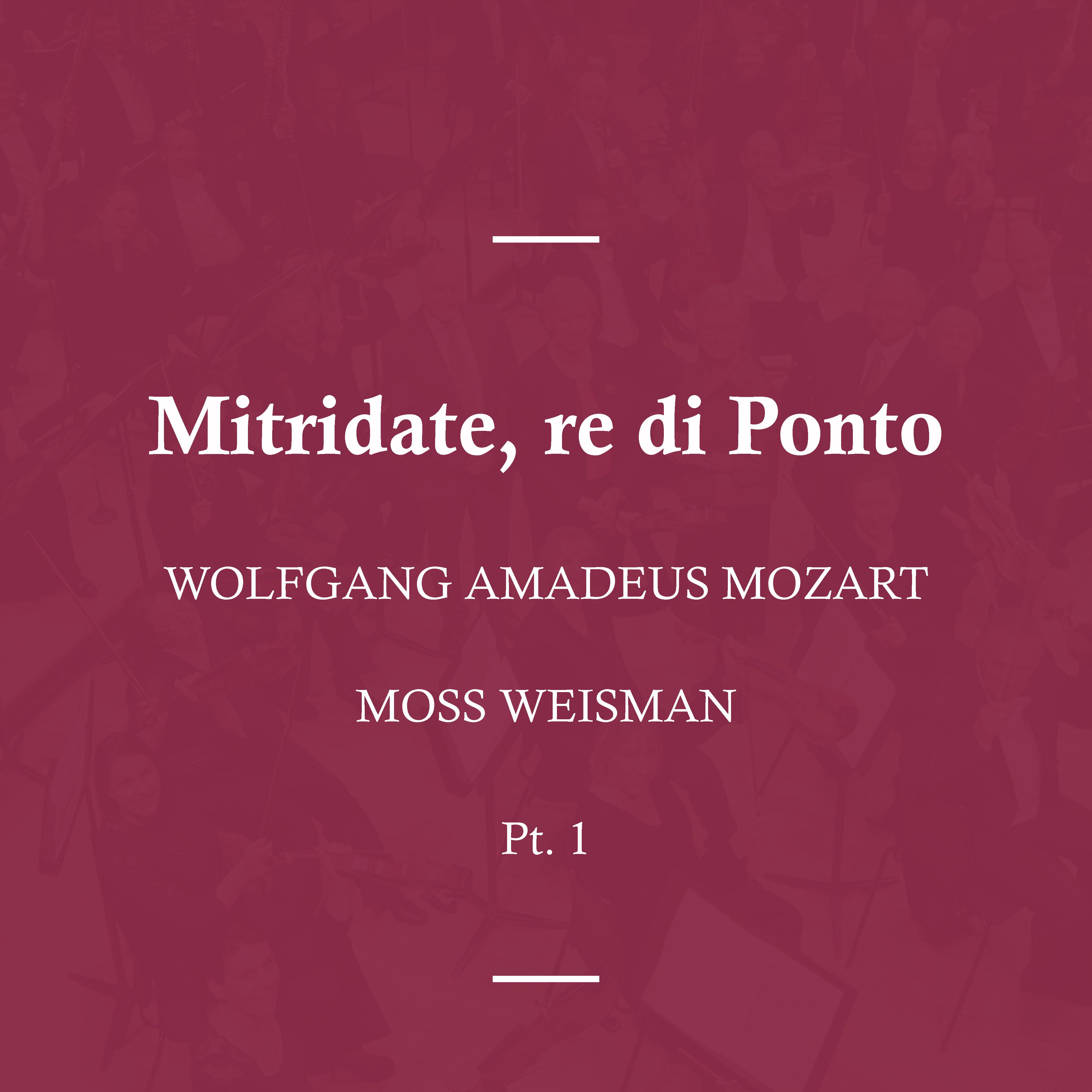 Mitridate, re di Ponto, K. 87: I. Marcia