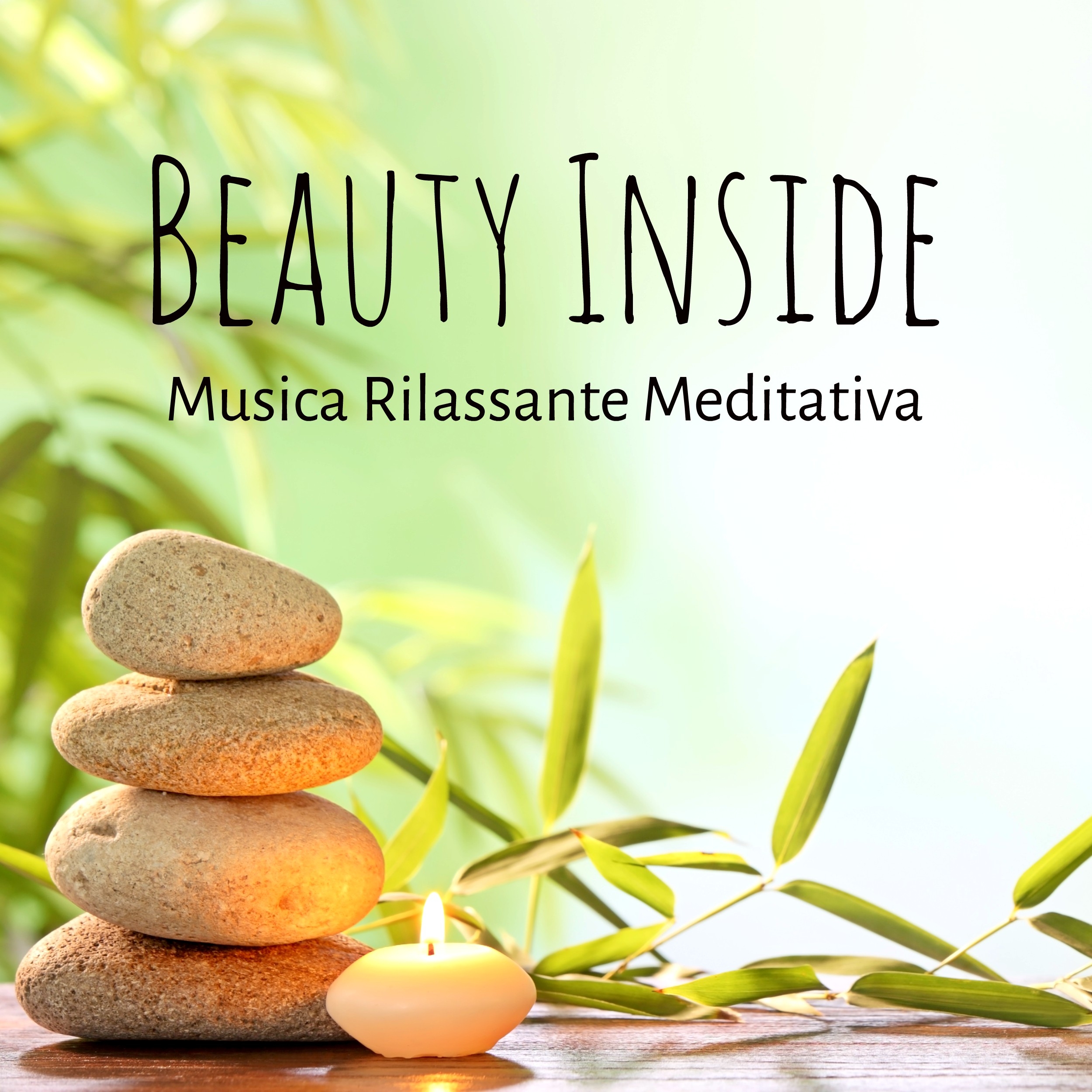 Beauty Inside - Musica Rilassante Meditativa per Studiare Aumentare la Concentrazione con Suoni Strumentali New Age Calmanti