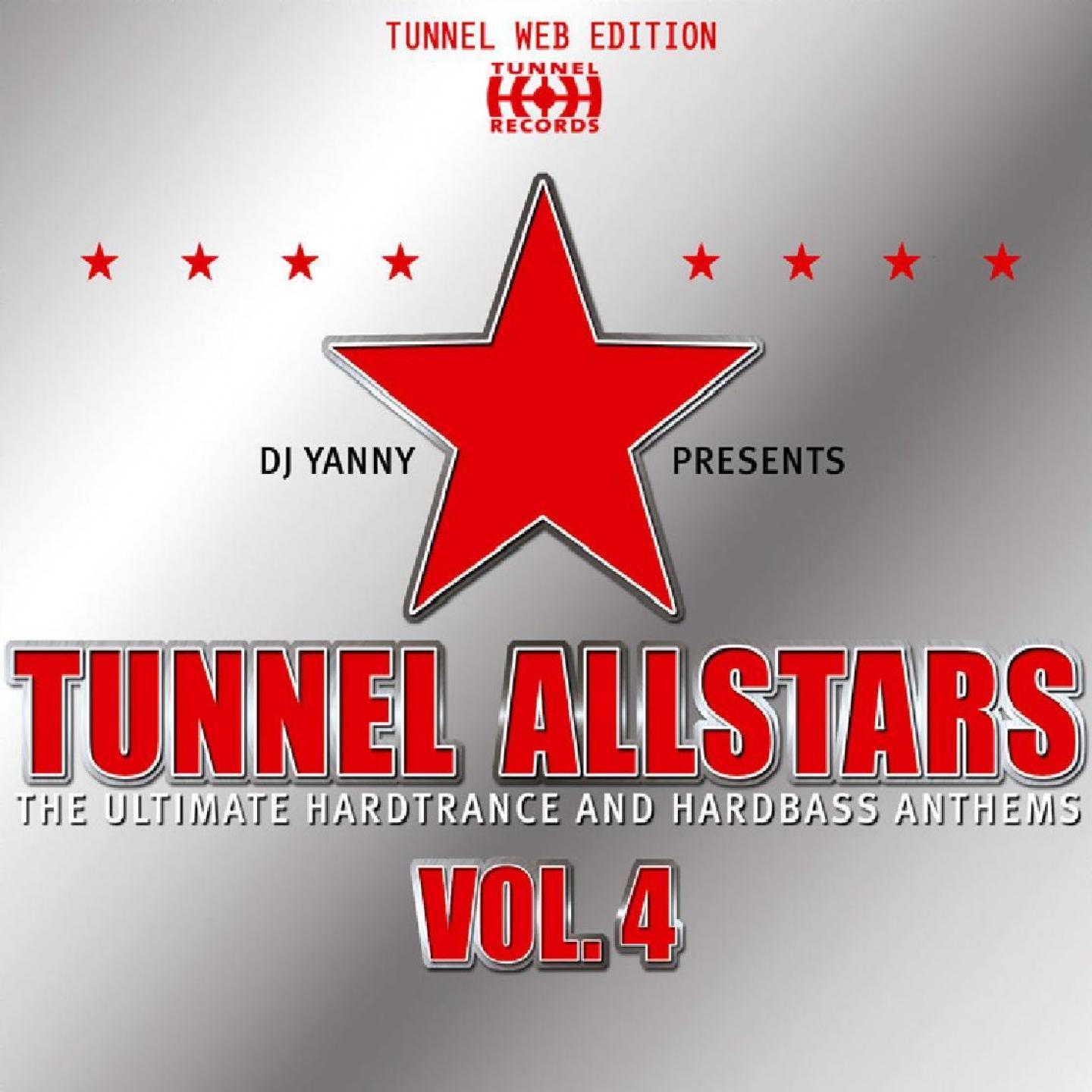 Tunnel Allstars Vol.4 (The Ultimate Hardtrance and Hardbass Anthems)