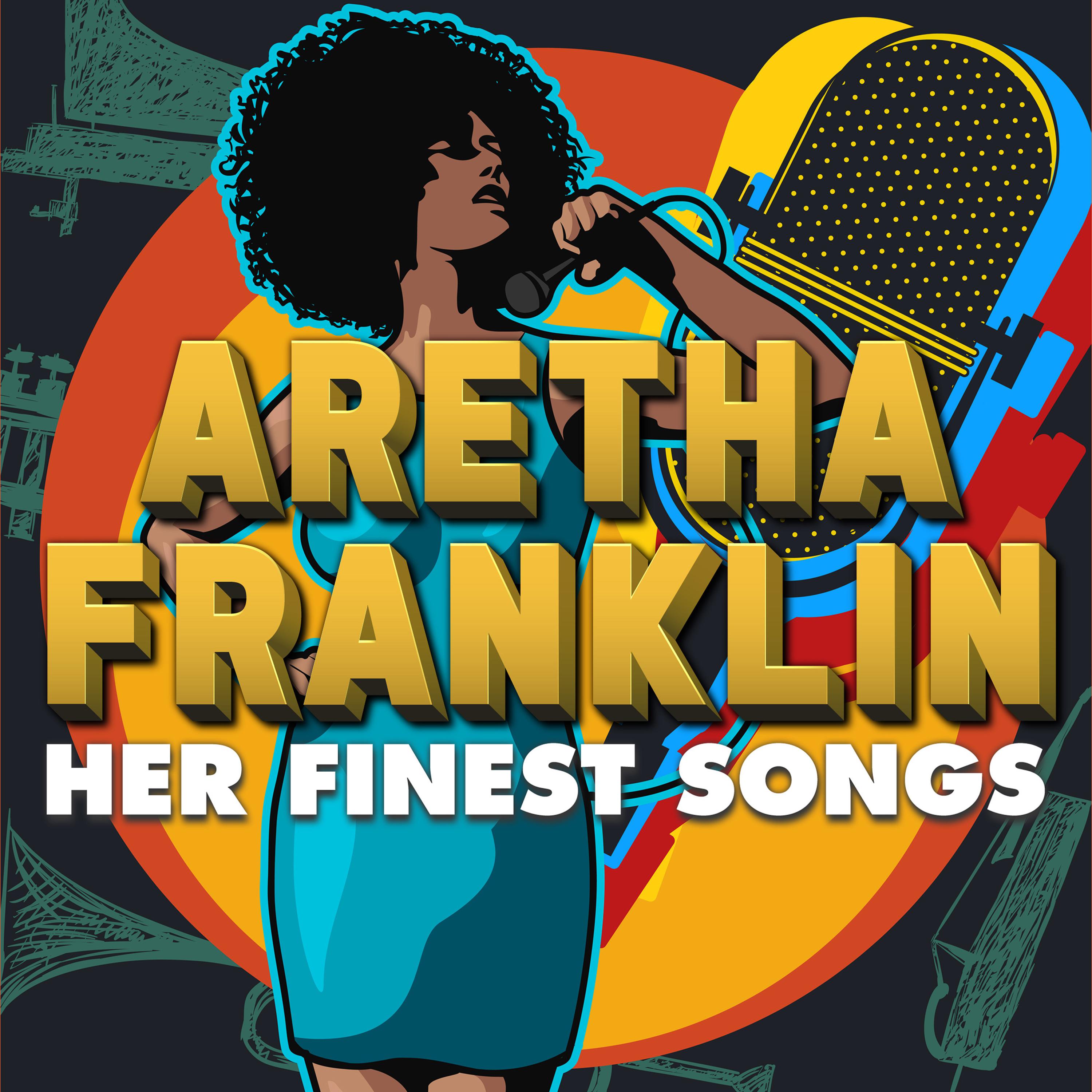 ARETHA FRANKLIN - HER FINEST SONGS