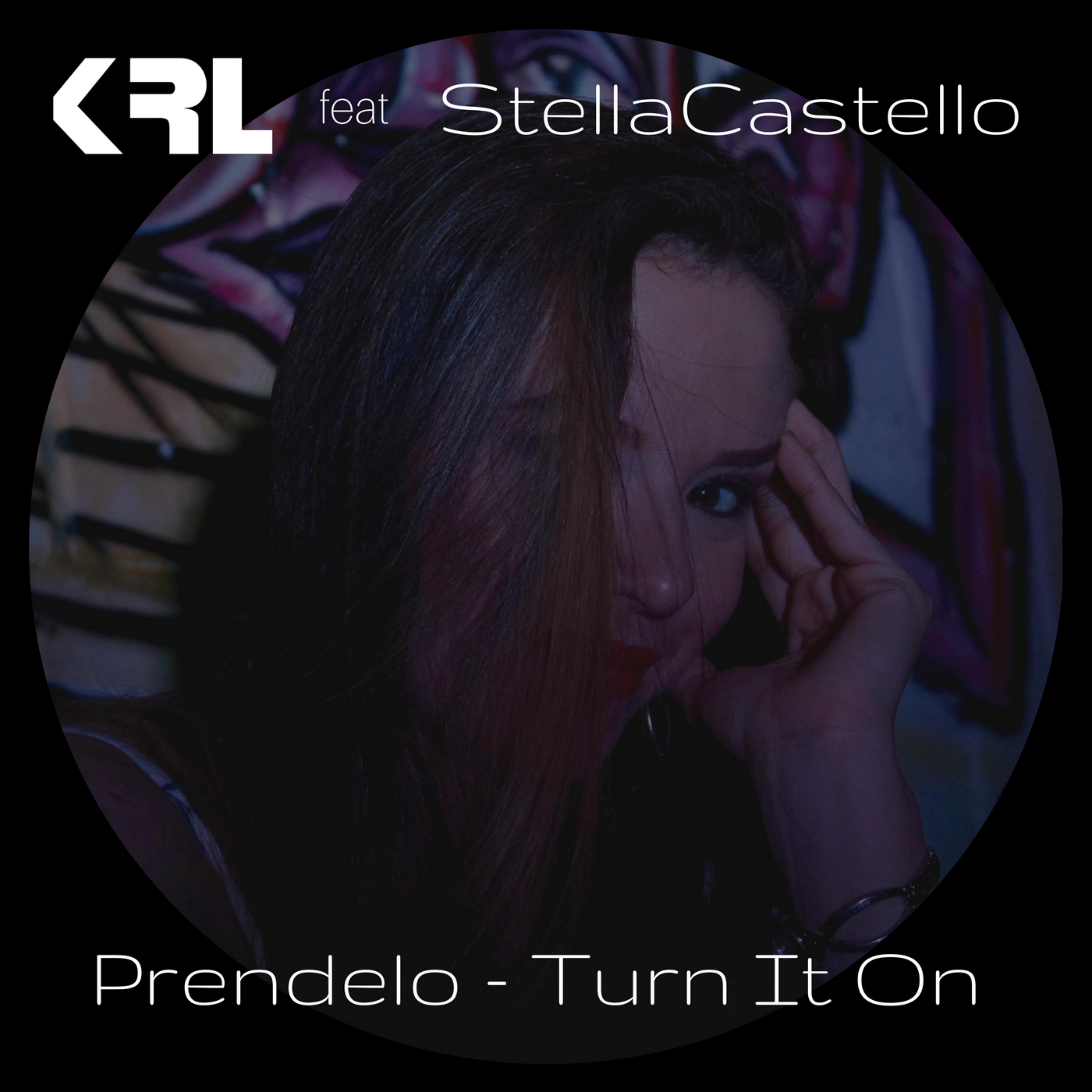 Prendelo - Turn It On