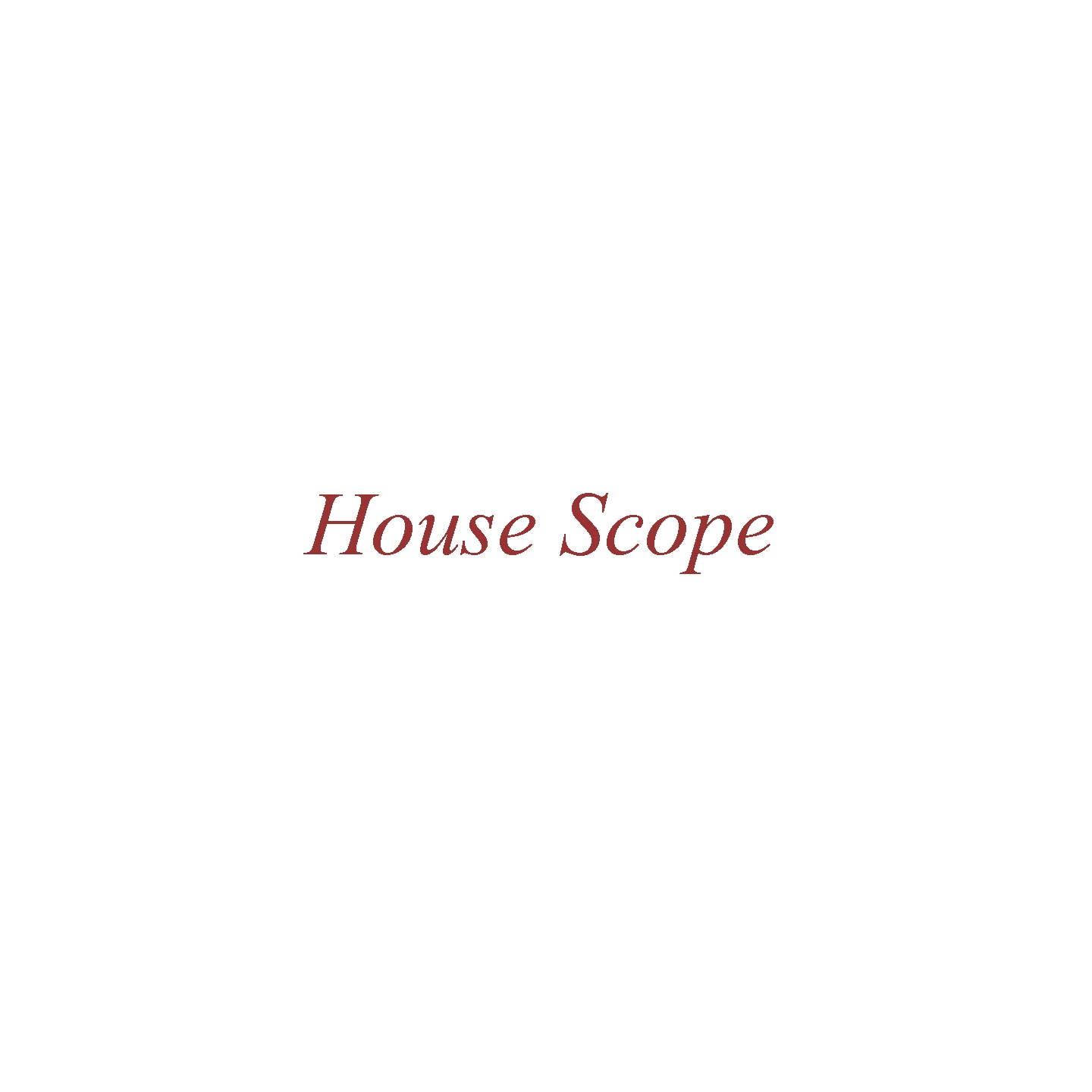 House Scope