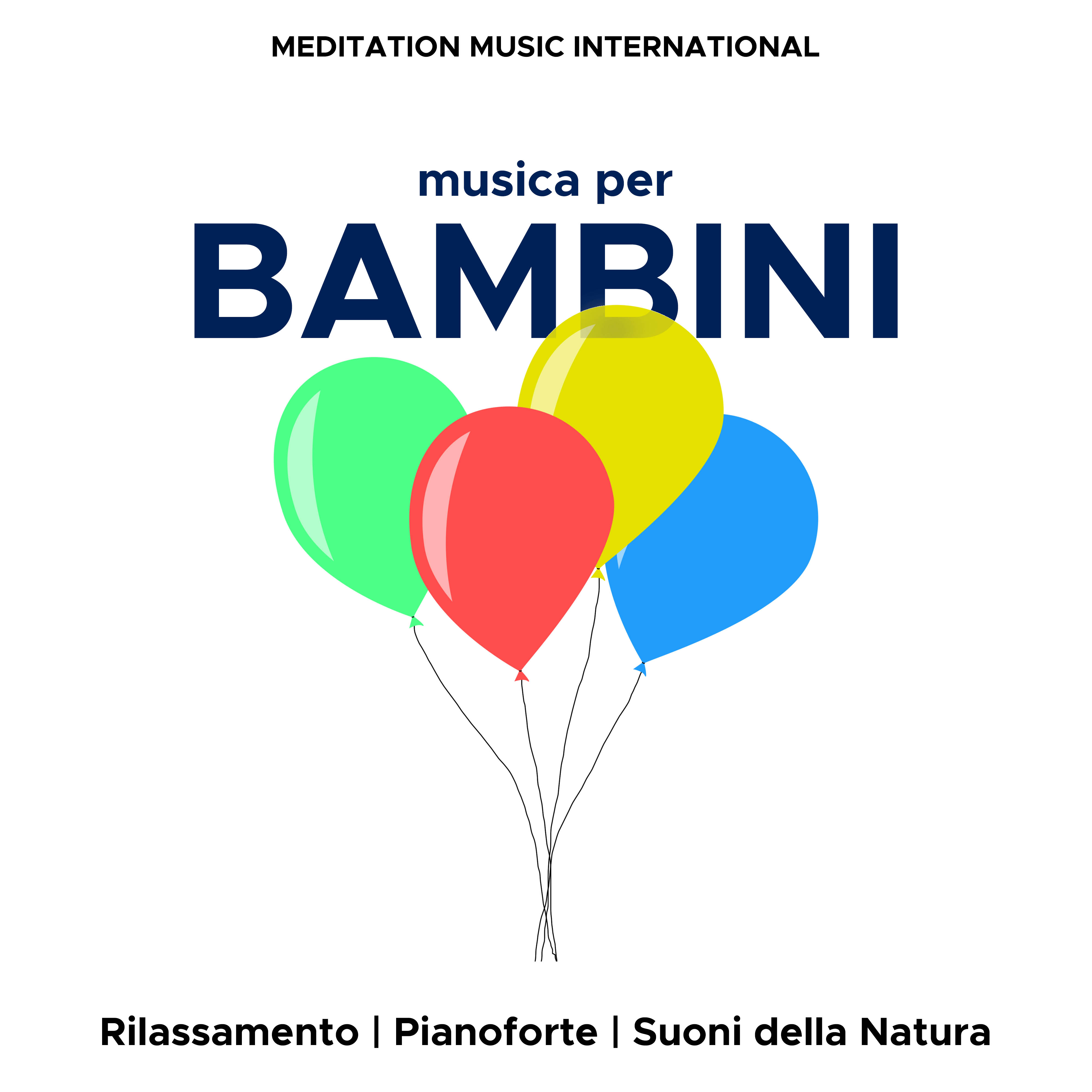 Musica per i Bambini delle Scuole Elementari - Totale Rilassamento della Mente