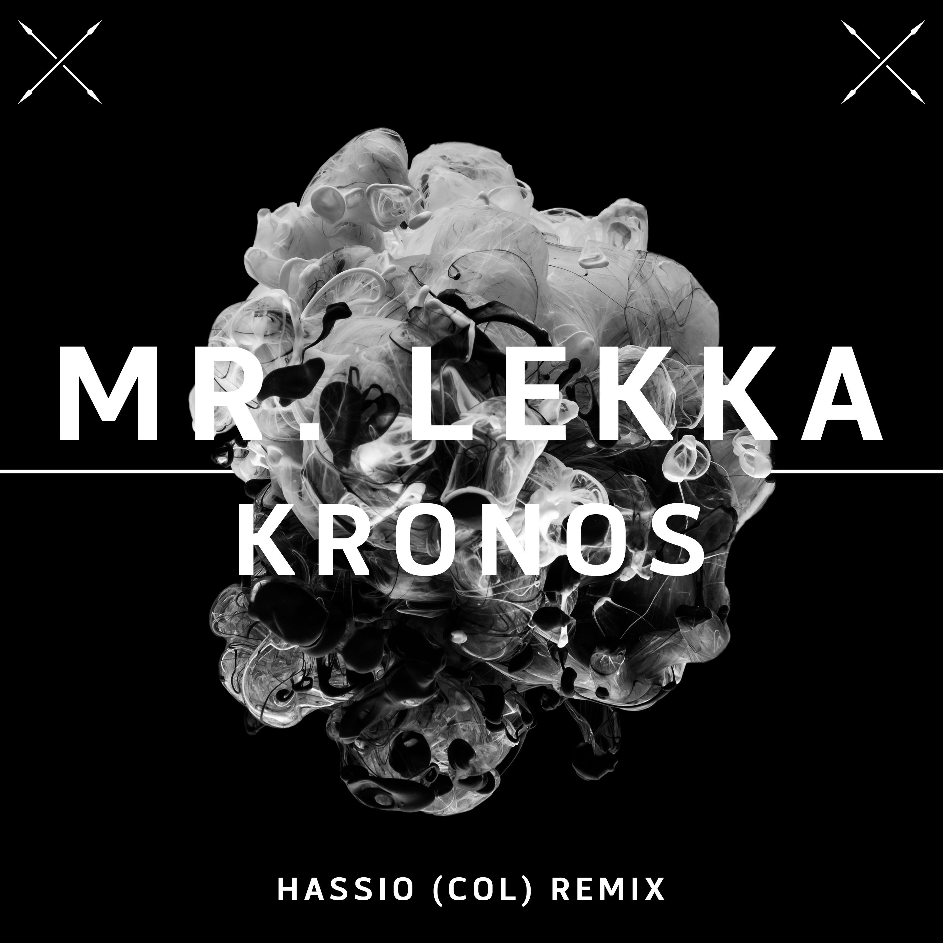 Kronos (Hassio (COL) Remix)