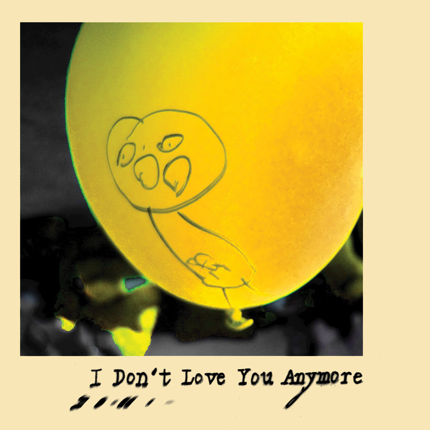 I Don't Love You Anymore