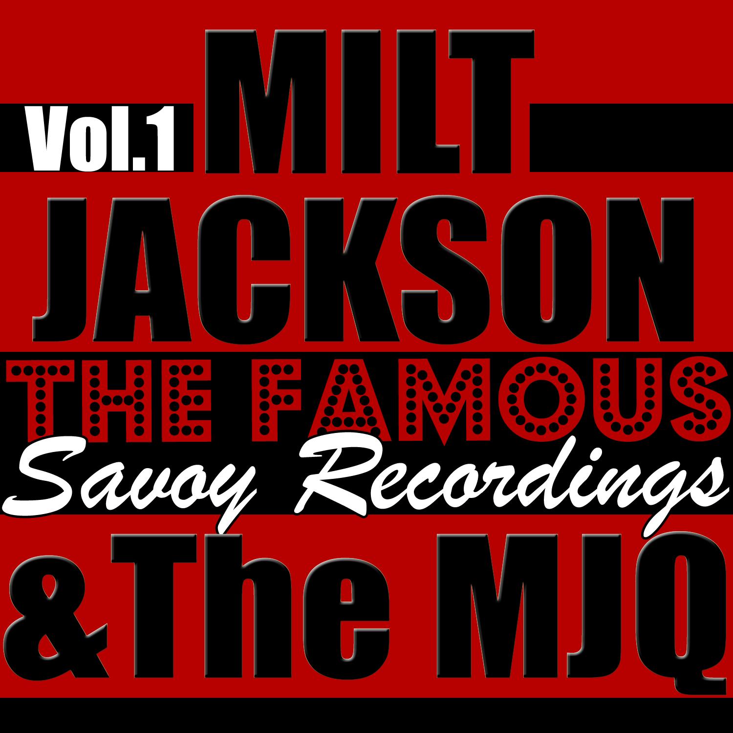 The Famous Savoy Recordings Vol. 1