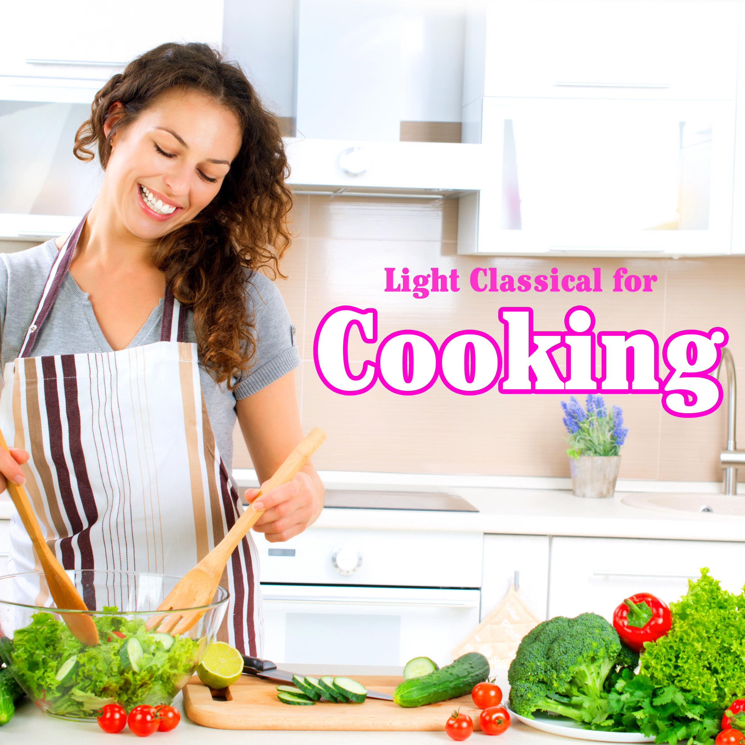 Light Classical for Cooking