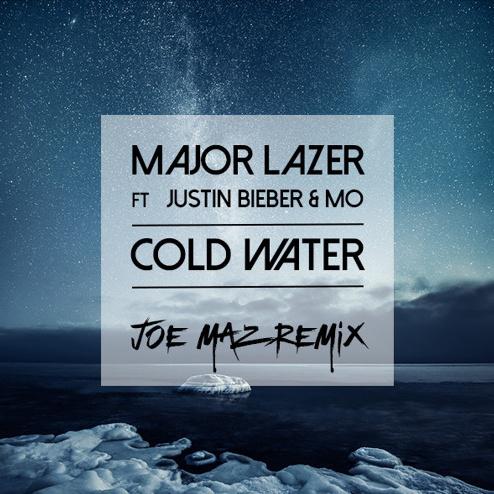 Cold Water (Joe Maz Remix)