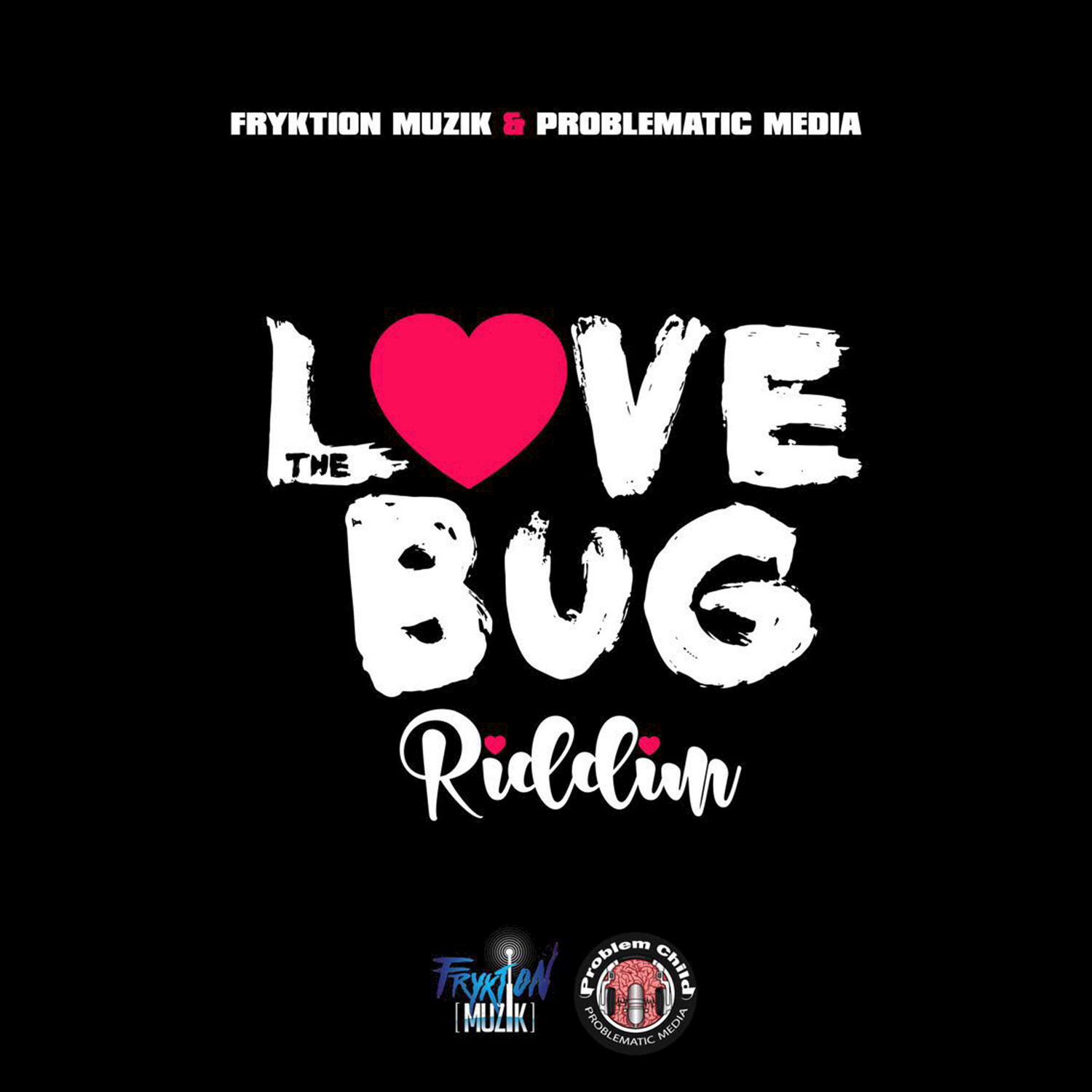 The Love Bug Riddim