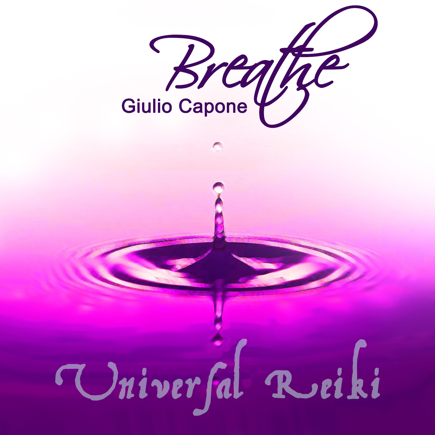 Breathe (Universal Reiki)